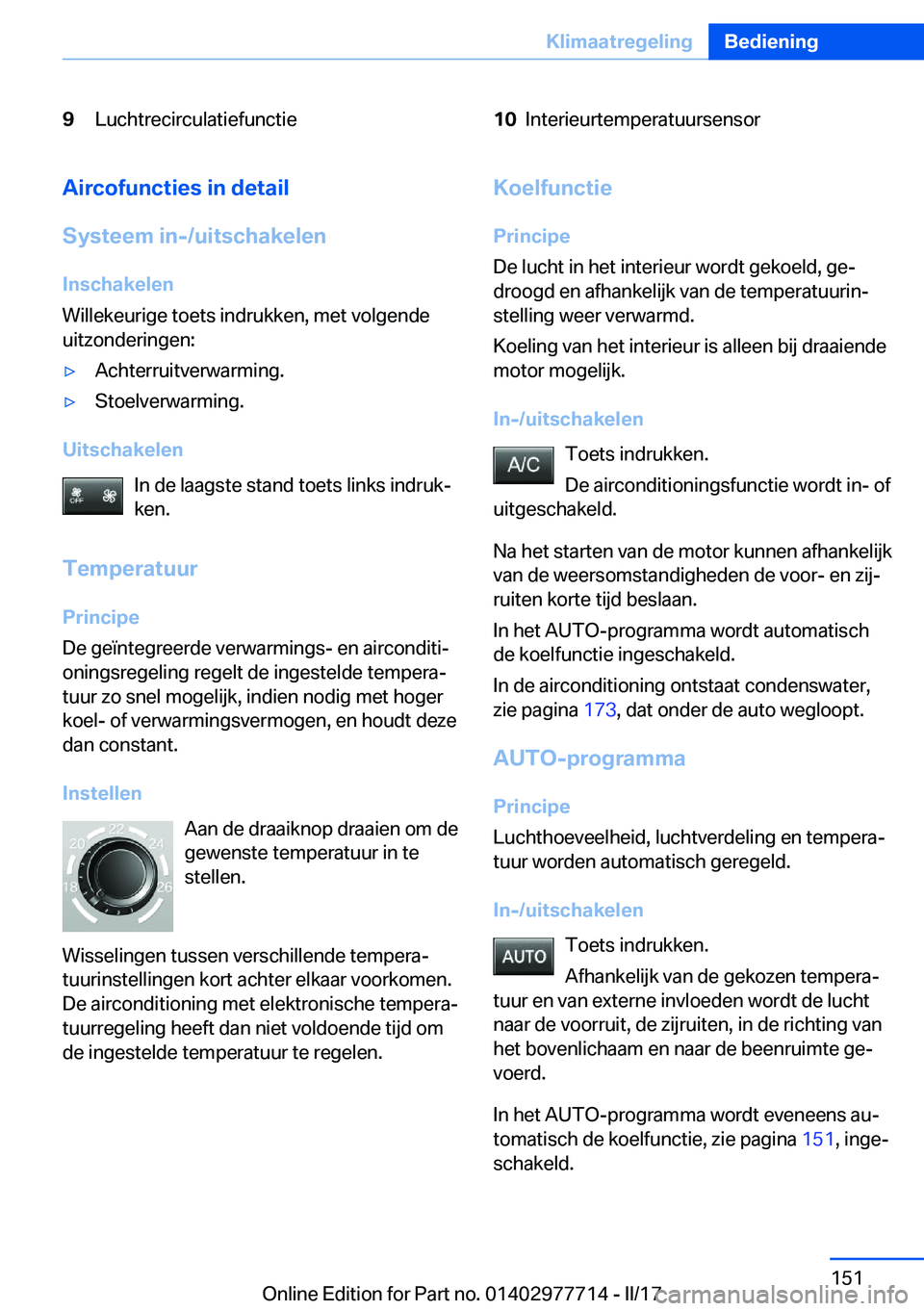 BMW 2 SERIES COUPE 2017  Instructieboekjes (in Dutch) �9�L�u�c�h�t�r�e�c�i�r�c�u�l�a�t�i�e�f�u�n�c�t�i�e�1�0�I�n�t�e�r�i�e�u�r�t�e�m�p�e�r�a�t�u�u�r�s�e�n�s�o�r�A�i�r�c�o�f�u�n�c�t�i�e�s��i�n��d�e�t�a�i�l
�S�y�s�t�e�e�m��i�n�-�/�u�i�t�s�c�h�a�k�e�l�e�