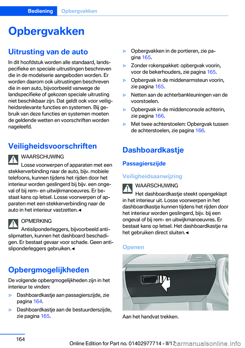 BMW 2 SERIES COUPE 2017  Instructieboekjes (in Dutch) �O�p�b�e�r�g�v�a�k�k�e�n�U�i�t�r�u�s�t�i�n�g��v�a�n��d�e��a�u�t�o�I�n� �d�i�t� �h�o�o�f�d�s�t�u�k� �w�o�r�d�e�n� �a�l�l�e� �s�t�a�n�d�a�a�r�d�,� �l�a�n�d�sj
�p�e�c�i�f�i�e�k�e� �e�n� �s�p�e�c�i�a�