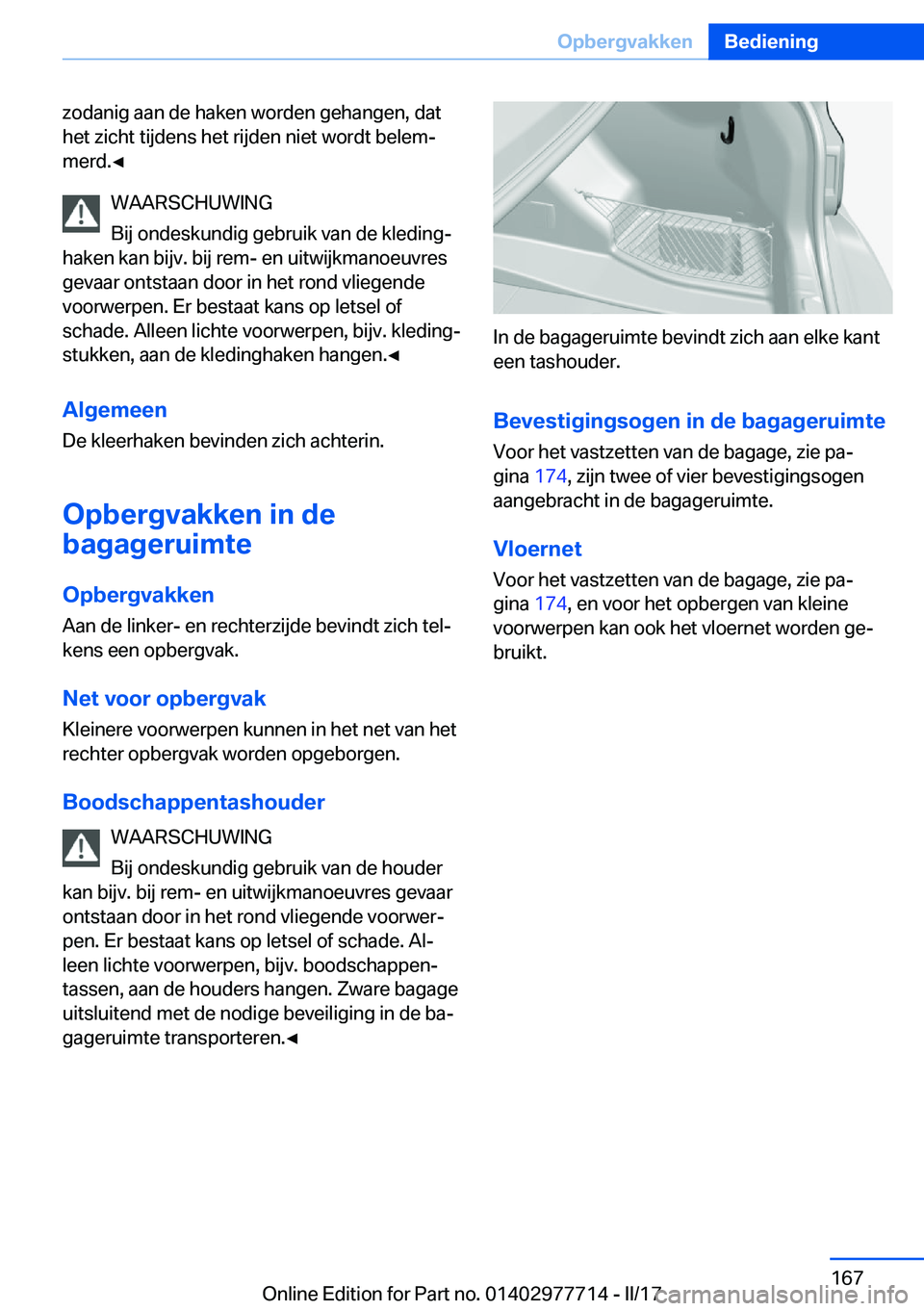 BMW 2 SERIES COUPE 2017  Instructieboekjes (in Dutch) �z�o�d�a�n�i�g� �a�a�n� �d�e� �h�a�k�e�n� �w�o�r�d�e�n� �g�e�h�a�n�g�e�n�,� �d�a�t
�h�e�t� �z�i�c�h�t� �t�i�j�d�e�n�s� �h�e�t� �r�i�j�d�e�n� �n�i�e�t� �w�o�r�d�t� �b�e�l�e�mj
�m�e�r�d�.'