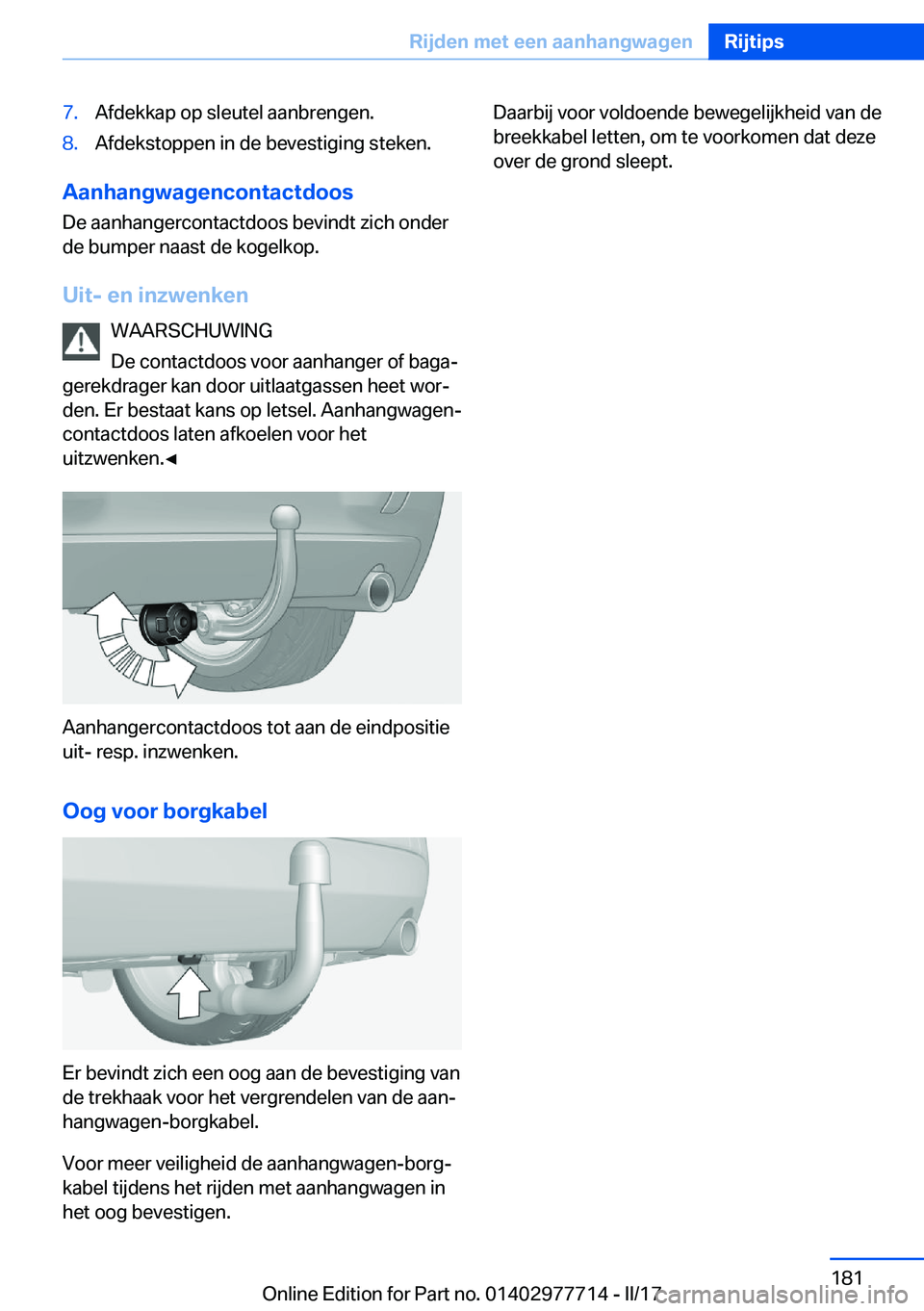 BMW 2 SERIES COUPE 2017  Instructieboekjes (in Dutch) �7�.�A�f�d�e�k�k�a�p� �o�p� �s�l�e�u�t�e�l� �a�a�n�b�r�e�n�g�e�n�.�8�.�A�f�d�e�k�s�t�o�p�p�e�n� �i�n� �d�e� �b�e�v�e�s�t�i�g�i�n�g� �s�t�e�k�e�n�.
�A�a�n�h�a�n�g�w�a�g�e�n�c�o�n�t�a�c�t�d�o�o�s�D�e� �