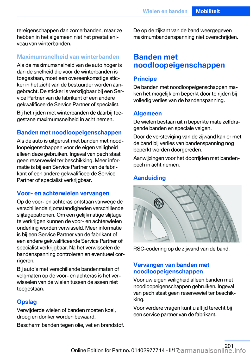 BMW 2 SERIES COUPE 2017  Instructieboekjes (in Dutch) �t�e�r�e�i�g�e�n�s�c�h�a�p�p�e�n� �d�a�n� �z�o�m�e�r�b�a�n�d�e�n�,� �m�a�a�r� �z�e
�h�e�b�b�e�n� �i�n� �h�e�t� �a�l�g�e�m�e�e�n� �n�i�e�t� �h�e�t� �p�r�e�s�t�a�t�i�e�n�ij
�v�e�a�u� �v�a�n� �w�i�n�t�e
