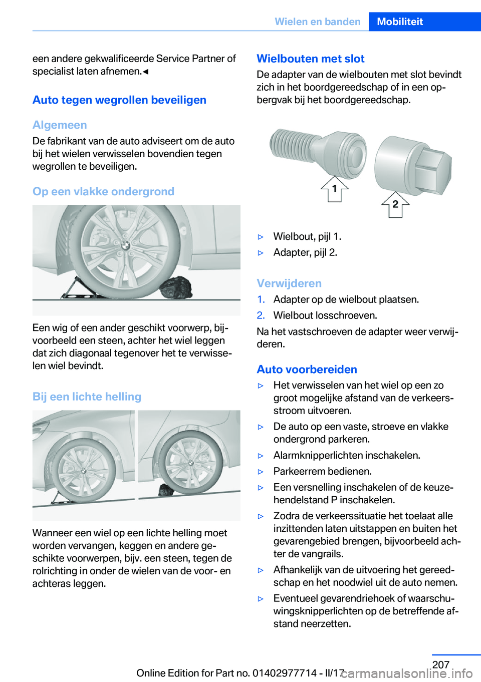 BMW 2 SERIES COUPE 2017  Instructieboekjes (in Dutch) �e�e�n� �a�n�d�e�r�e� �g�e�k�w�a�l�i�f�i�c�e�e�r�d�e� �S�e�r�v�i�c�e� �P�a�r�t�n�e�r� �o�f�s�p�e�c�i�a�l�i�s�t� �l�a�t�e�n� �a�f�n�e�m�e�n�.'
