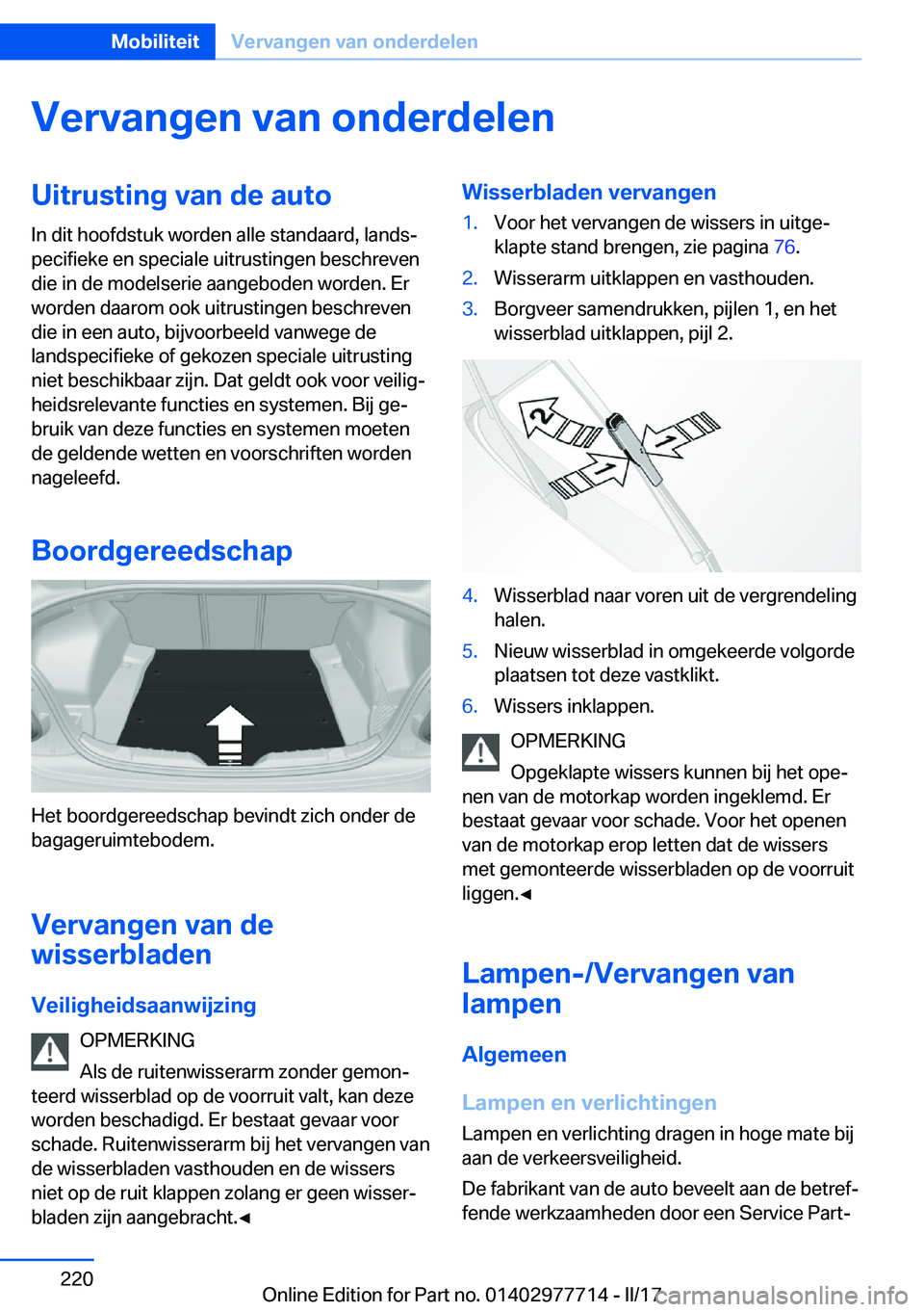 BMW 2 SERIES COUPE 2017  Instructieboekjes (in Dutch) �V�e�r�v�a�n�g�e�n��v�a�n��o�n�d�e�r�d�e�l�e�n�U�i�t�r�u�s�t�i�n�g��v�a�n��d�e��a�u�t�o�I�n� �d�i�t� �h�o�o�f�d�s�t�u�k� �w�o�r�d�e�n� �a�l�l�e� �s�t�a�n�d�a�a�r�d�,� �l�a�n�d�sj
�p�e�c�i�f�i�e�
