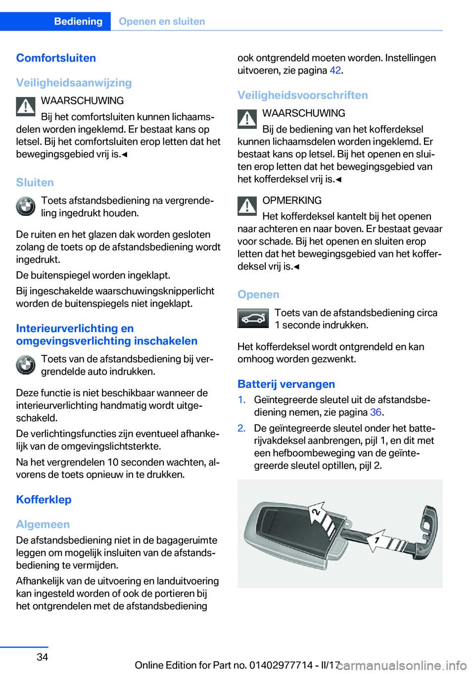 BMW 2 SERIES COUPE 2017  Instructieboekjes (in Dutch) �C�o�m�f�o�r�t�s�l�u�i�t�e�n
�V�e�i�l�i�g�h�e�i�d�s�a�a�n�w�i�j�z�i�n�g �W�A�A�R�S�C�H�U�W�I�N�G
�B�i�j� �h�e�t� �c�o�m�f�o�r�t�s�l�u�i�t�e�n� �k�u�n�n�e�n� �l�i�c�h�a�a�m�sj
�d�e�l�e�n� �w�o�r�d�e�n