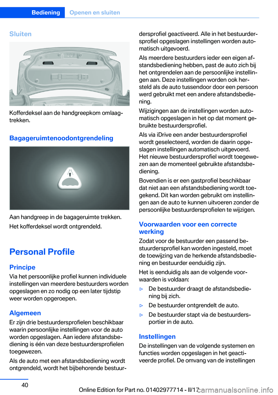 BMW 2 SERIES COUPE 2017  Instructieboekjes (in Dutch) �S�l�u�i�t�e�n
�K�o�f�f�e�r�d�e�k�s�e�l� �a�a�n� �d�e� �h�a�n�d�g�r�e�e�p�k�o�m� �o�m�l�a�a�gj�t�r�e�k�k�e�n�.
�B�a�g�a�g�e�r�u�i�m�t�e�n�o�o�d�o�n�t�g�r�e�n�d�e�l�i�n�g
�A�a�n� �h�a�n�d�g�r�e�e�p� �