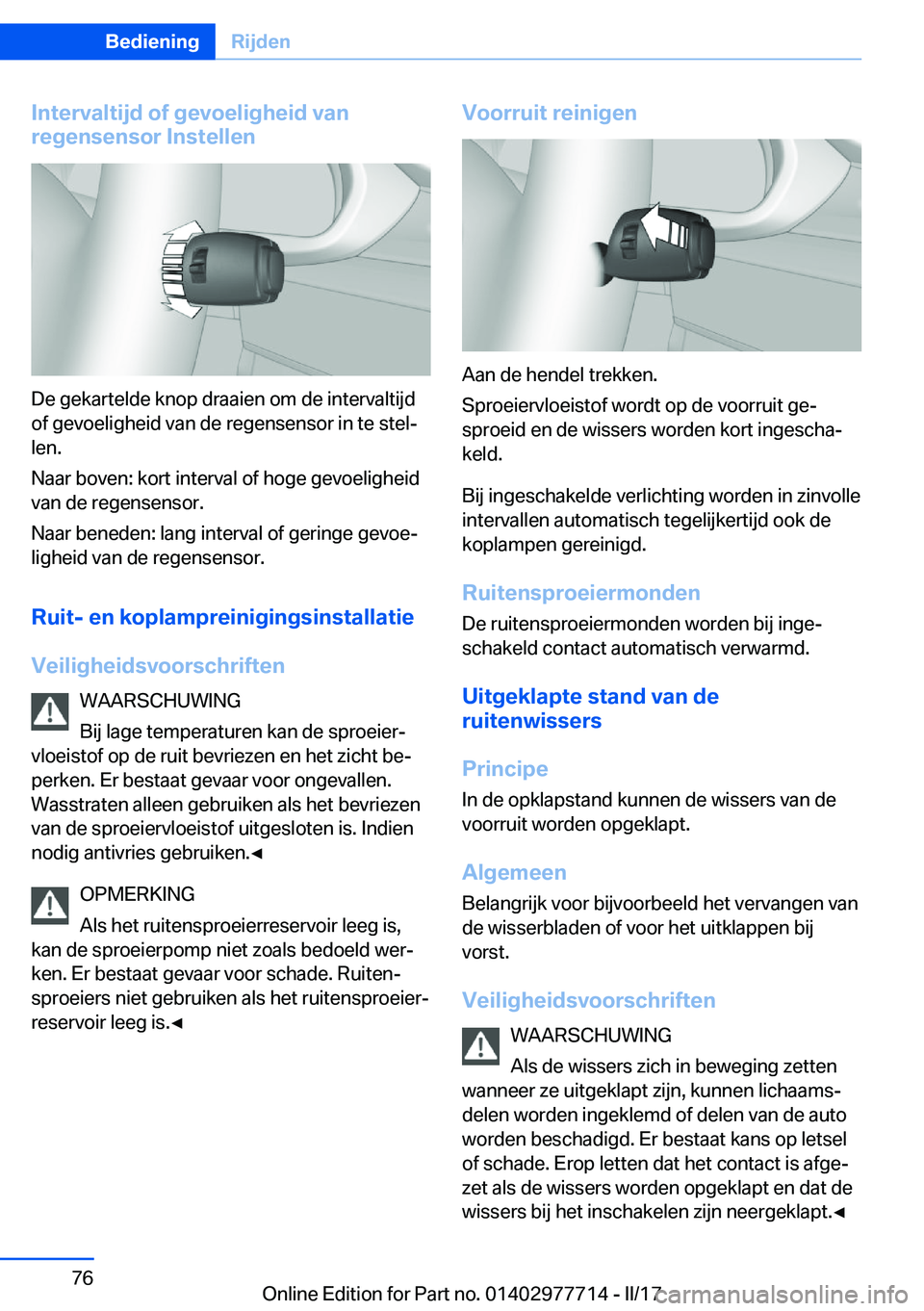 BMW 2 SERIES COUPE 2017  Instructieboekjes (in Dutch) �I�n�t�e�r�v�a�l�t�i�j�d��o�f��g�e�v�o�e�l�i�g�h�e�i�d��v�a�n
�r�e�g�e�n�s�e�n�s�o�r��I�n�s�t�e�l�l�e�n
�D�e� �g�e�k�a�r�t�e�l�d�e� �k�n�o�p� �d�r�a�a�i�e�n� �o�m� �d�e� �i�n�t�e�r�v�a�l�t�i�j�d
�