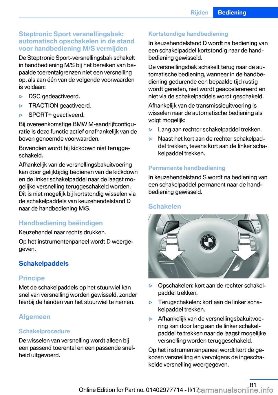 BMW 2 SERIES COUPE 2017  Instructieboekjes (in Dutch) �S�t�e�p�t�r�o�n�i�c��S�p�o�r�t��v�e�r�s�n�e�l�l�i�n�g�s�b�a�k�:
�a�u�t�o�m�a�t�i�s�c�h��o�p�s�c�h�a�k�e�l�e�n��i�n��d�e��s�t�a�n�d
�v�o�o�r��h�a�n�d�b�e�d�i�e�n�i�n�g��M�/�S��v�e�r�m�i�j�d�e