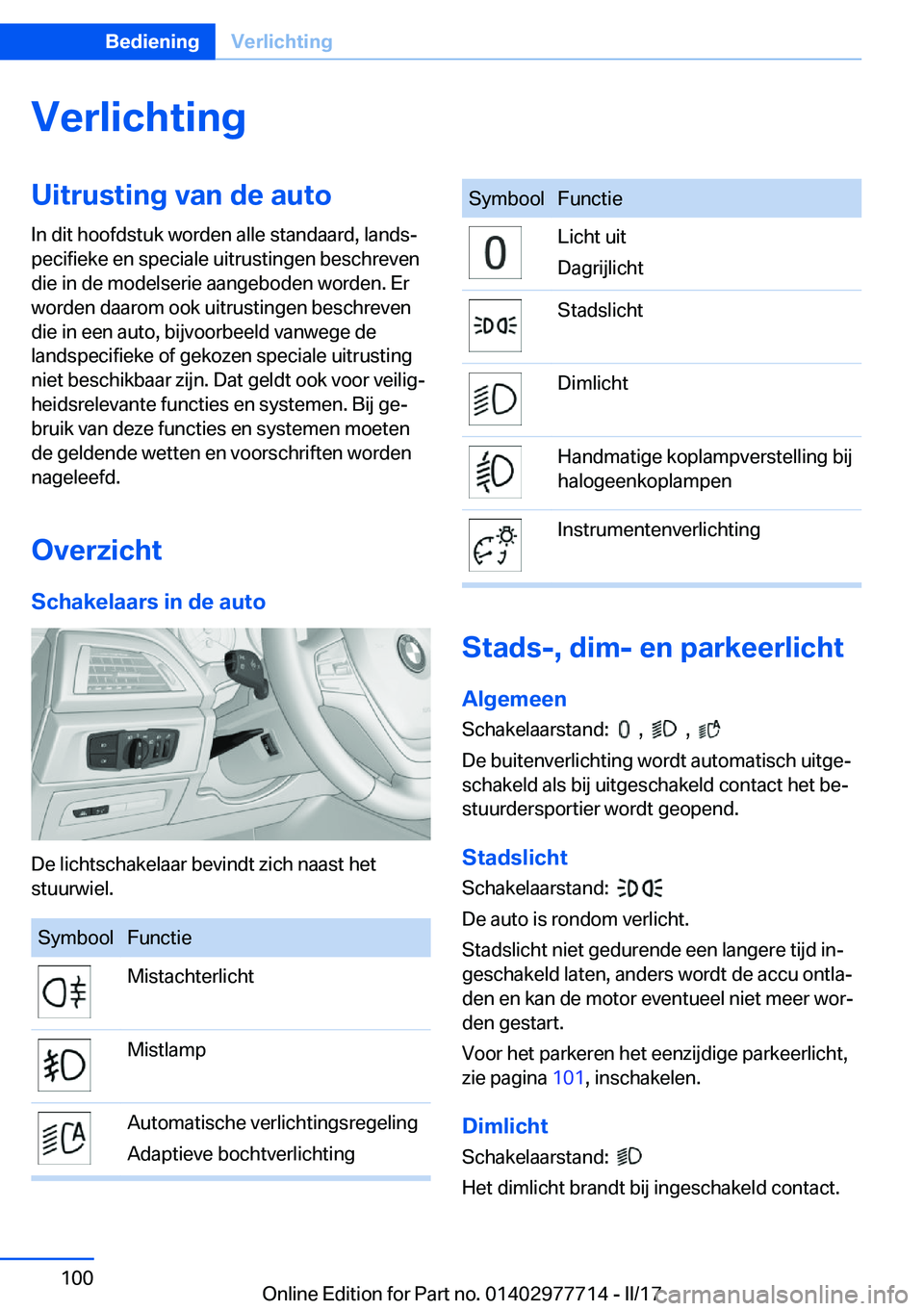BMW 2 SERIES COUPE 2017  Instructieboekjes (in Dutch) �V�e�r�l�i�c�h�t�i�n�g�U�i�t�r�u�s�t�i�n�g��v�a�n��d�e��a�u�t�o�I�n� �d�i�t� �h�o�o�f�d�s�t�u�k� �w�o�r�d�e�n� �a�l�l�e� �s�t�a�n�d�a�a�r�d�,� �l�a�n�d�sj
�p�e�c�i�f�i�e�k�e� �e�n� �s�p�e�c�i�a�l�
