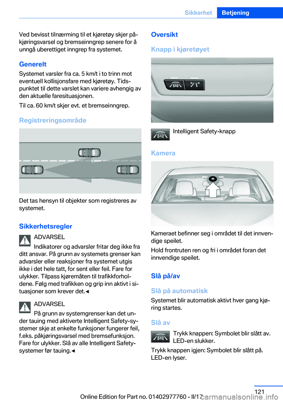 BMW 2 SERIES COUPE 2017  InstruksjonsbØker (in Norwegian) �V�e�d� �b�e�v�i�s�s�t� �t�i�l�n�æ�r�m�i�n�g� �t�i�l� �e�t� �k�j�