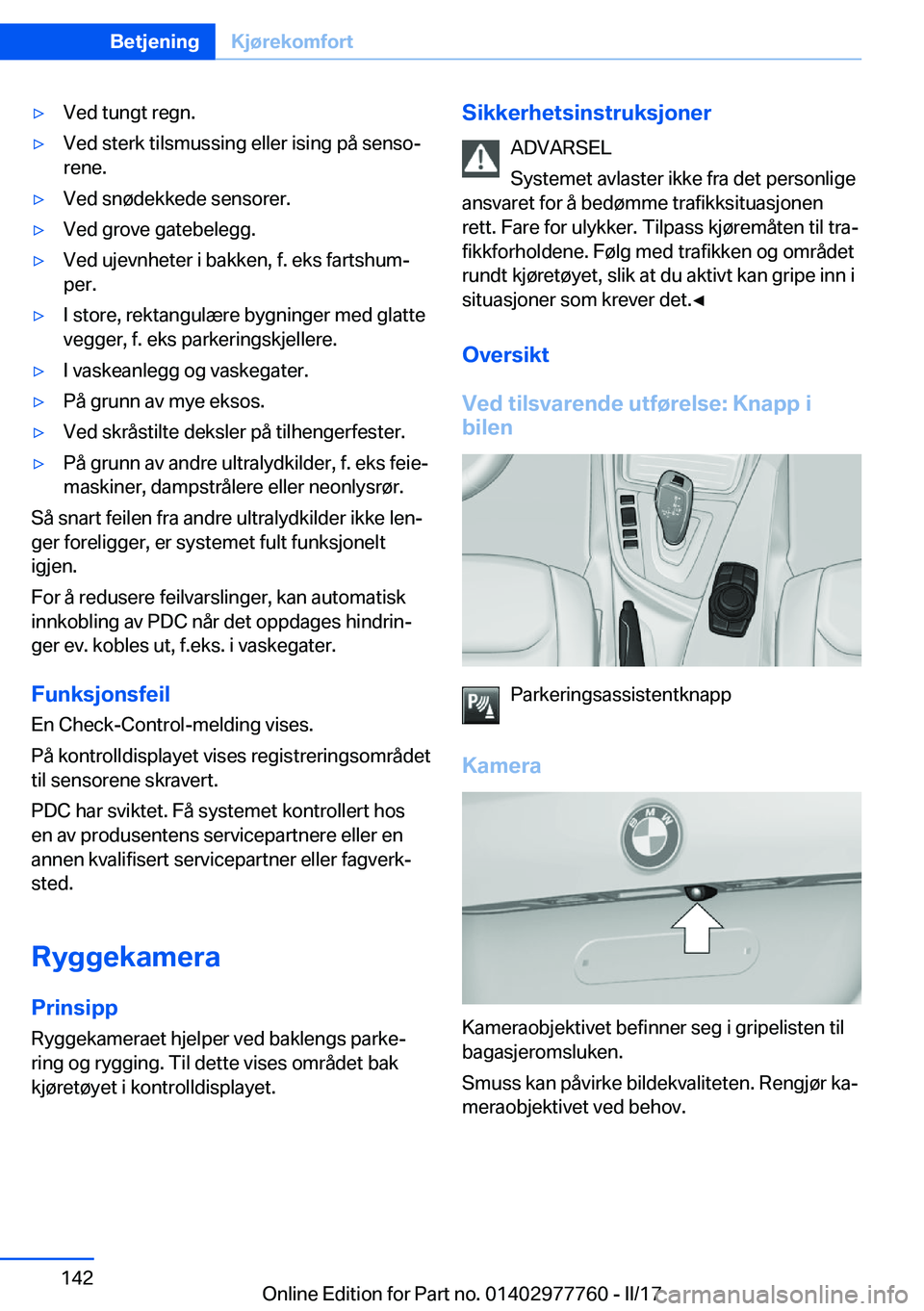 BMW 2 SERIES COUPE 2017  InstruksjonsbØker (in Norwegian) y�V�e�d� �t�u�n�g�t� �r�e�g�n�.y�V�e�d� �s�t�e�r�k� �t�i�l�s�m�u�s�s�i�n�g� �e�l�l�e�r� �i�s�i�n�g� �p�å� �s�e�n�s�oj�r�e�n�e�.y�V�e�d� �s�n�