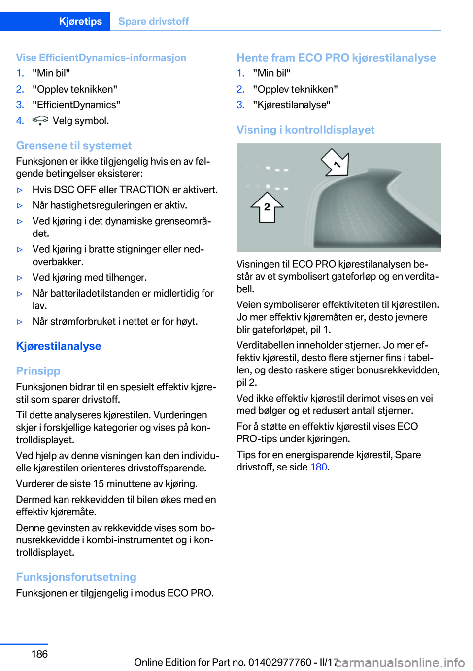 BMW 2 SERIES COUPE 2017  InstruksjonsbØker (in Norwegian) �V�i�s�e��E�f�f�i�c�i�e�n�t�D�y�n�a�m�i�c�s�-�i�n�f�o�r�m�a�s�j�o�n�1�.�"�M�i�n� �b�i�l�"�2�.�"�O�p�p�l�e�v� �t�e�k�n�i�k�k�e�n�"�3�.�"�E�f�f�i�c�i�e�n�t�D�y�n�a�m�i�c�s�"�4�.