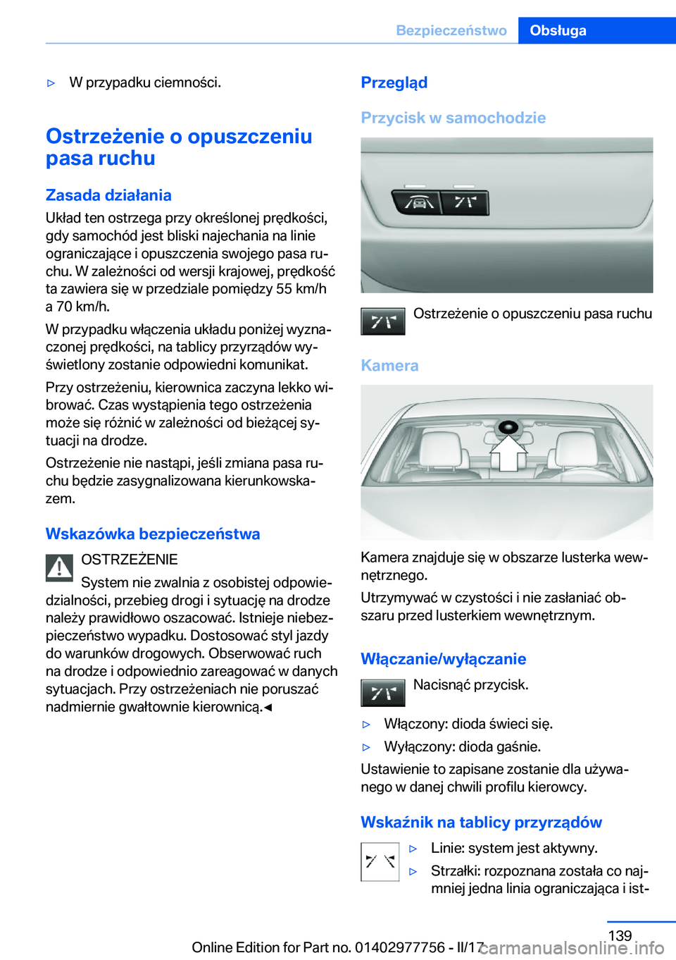BMW 2 SERIES COUPE 2017  Instrukcja obsługi (in Polish) 'y�W� �p�r�z�y�p�a�d�k�u� �c�i�e�m�n�o �c�i�.
�O�s�t�r�z�e9�e�n�i�e��o��o�p�u�s�z�c�z�e�n�i�u
�p�a�s�a��r�u�c�h�u
�;�a�s�a�d�a��d�z�i�a�ł�a�n�i�a
�U�k�ł�a�d� �t�e�n� �o�s�t�r�z�e�g�a� �p�r