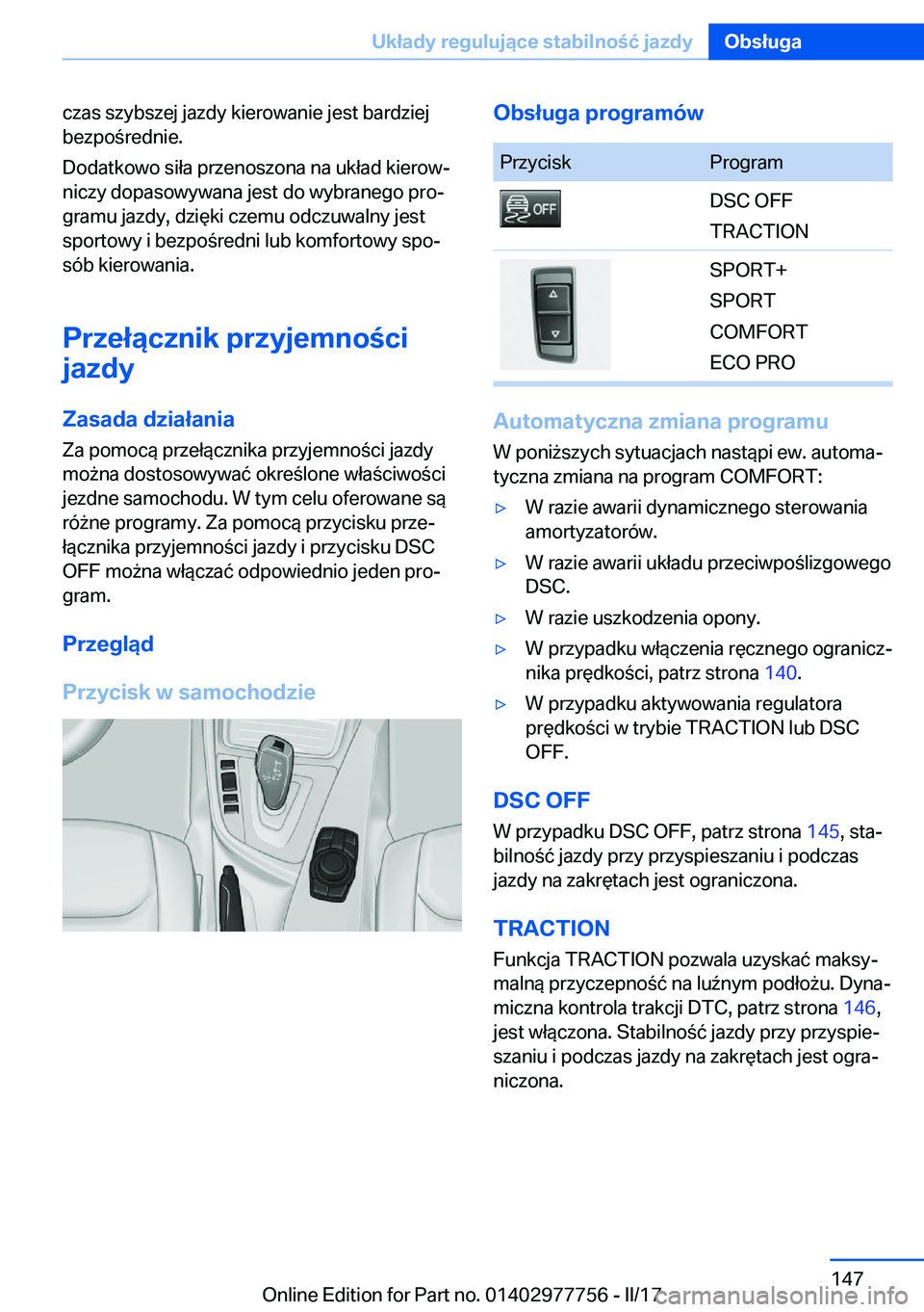 BMW 2 SERIES COUPE 2017  Instrukcja obsługi (in Polish) �c�z�a�s� �s�z�y�b�s�z�e�j� �j�a�z�d�y� �k�i�e�r�o�w�a�n�i�e� �j�e�s�t� �b�a�r�d�z�i�e�j
�b�e�z�p�o �r�e�d�n�i�e�.
�D�o�d�a�t�k�o�w�o� �s�i�ł�a� �p�r�z�e�n�o�s�z�o�n�a� �n�a� �u�k�ł�a�d� �k�i�e�r�o