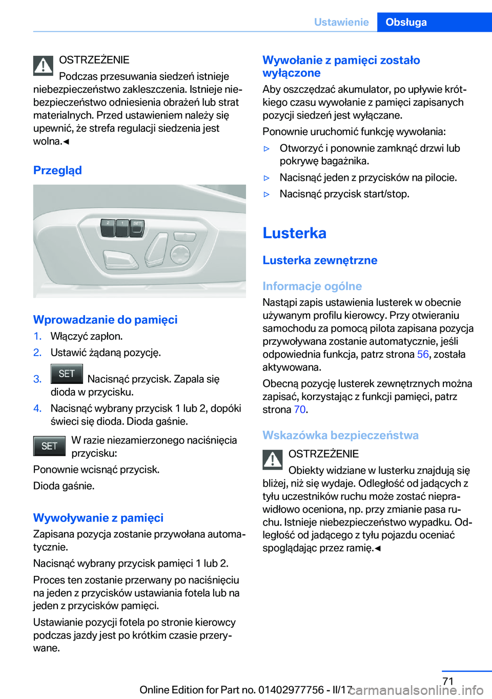 BMW 2 SERIES COUPE 2017  Instrukcja obsługi (in Polish) �O�S�T�R�Z�E 8�E�N�I�E
�P�o�d�c�z�a�s� �p�r�z�e�s�u�w�a�n�i�a� �s�i�e�d�z�e�