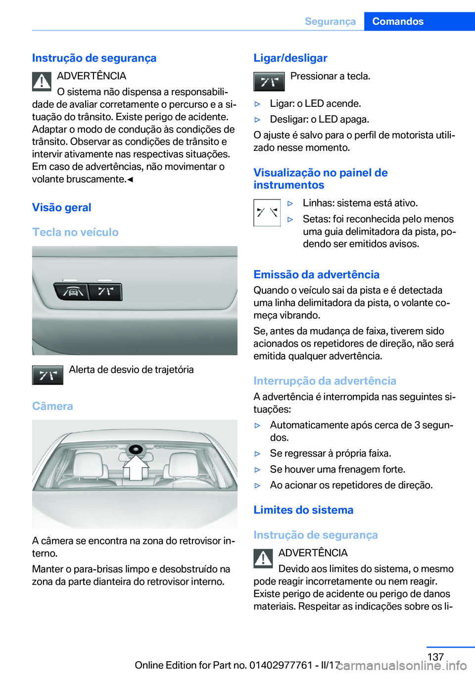 BMW 2 SERIES COUPE 2017  Manual do condutor (in Portuguese) �I�n�s�t�r�u�