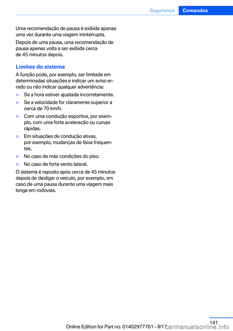 BMW 2 SERIES COUPE 2017  Manual do condutor (in Portuguese) �U�m�a� �r�e�c�o�m�e�n�d�a�