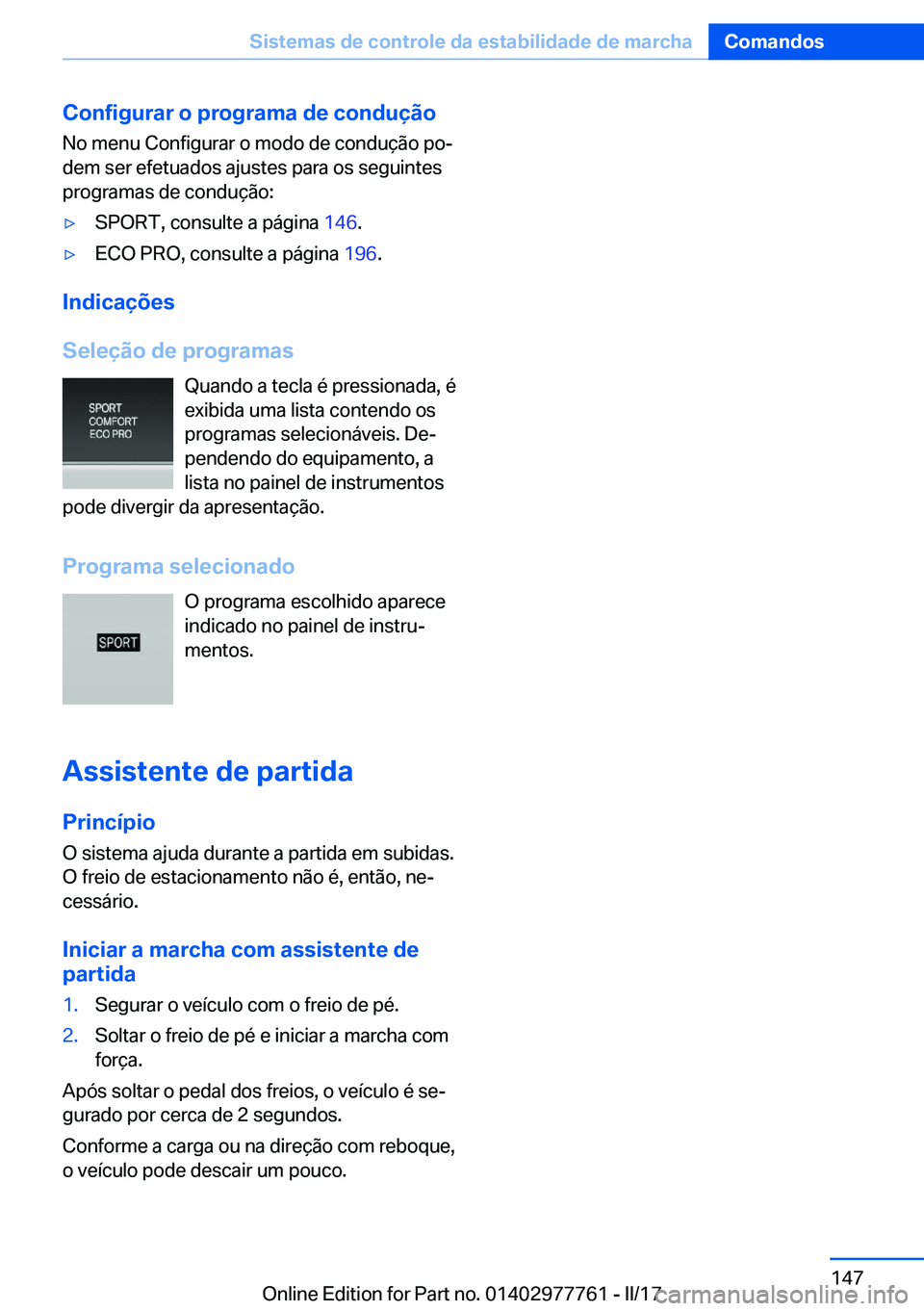 BMW 2 SERIES COUPE 2017  Manual do condutor (in Portuguese) �C�o�n�f�i�g�u�r�a�r��o��p�r�o�g�r�a�m�a��d�e��c�o�n�d�u�