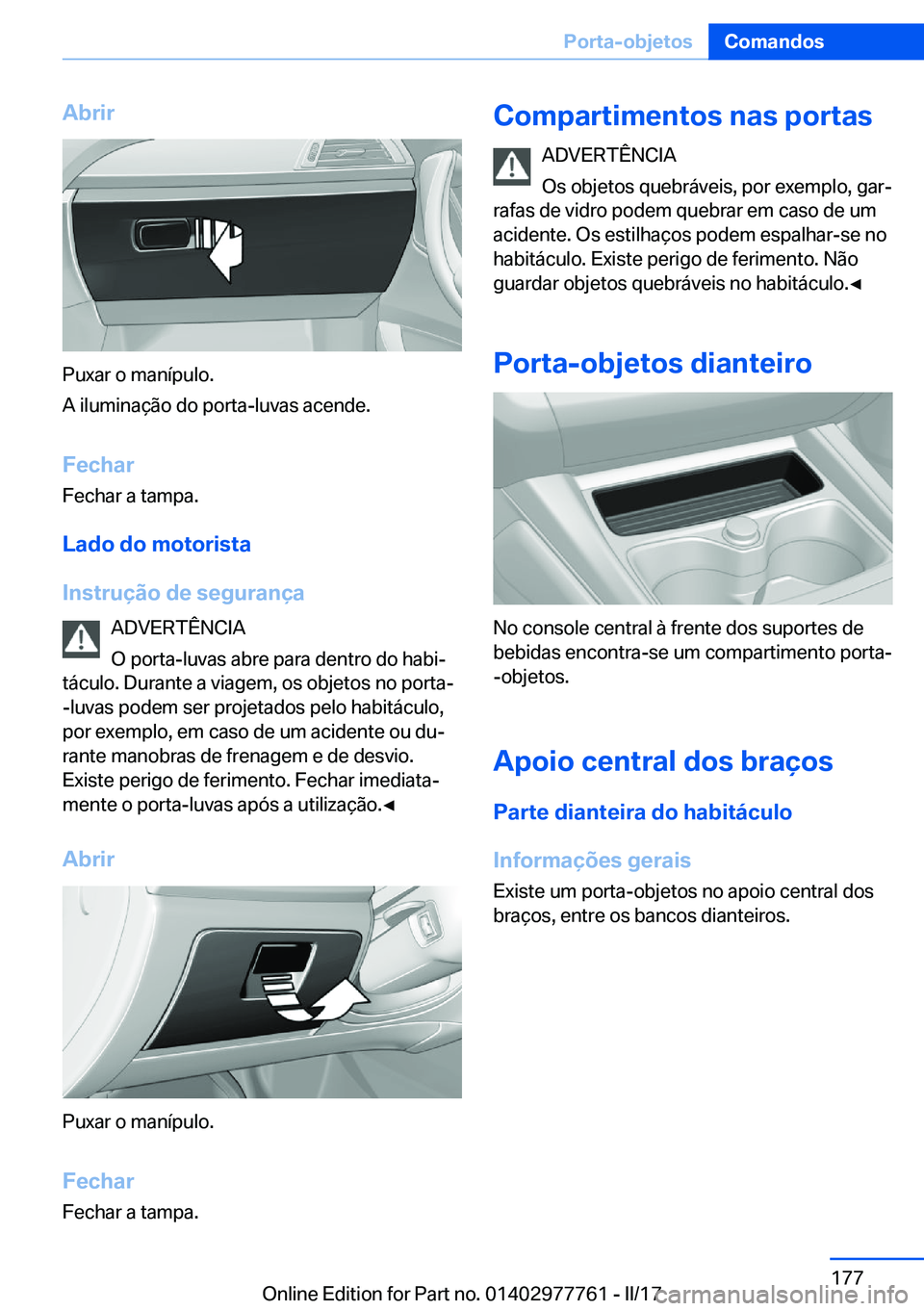 BMW 2 SERIES COUPE 2017  Manual do condutor (in Portuguese) �A�b�r�i�r
�P�u�x�a�r� �o� �m�a�n�