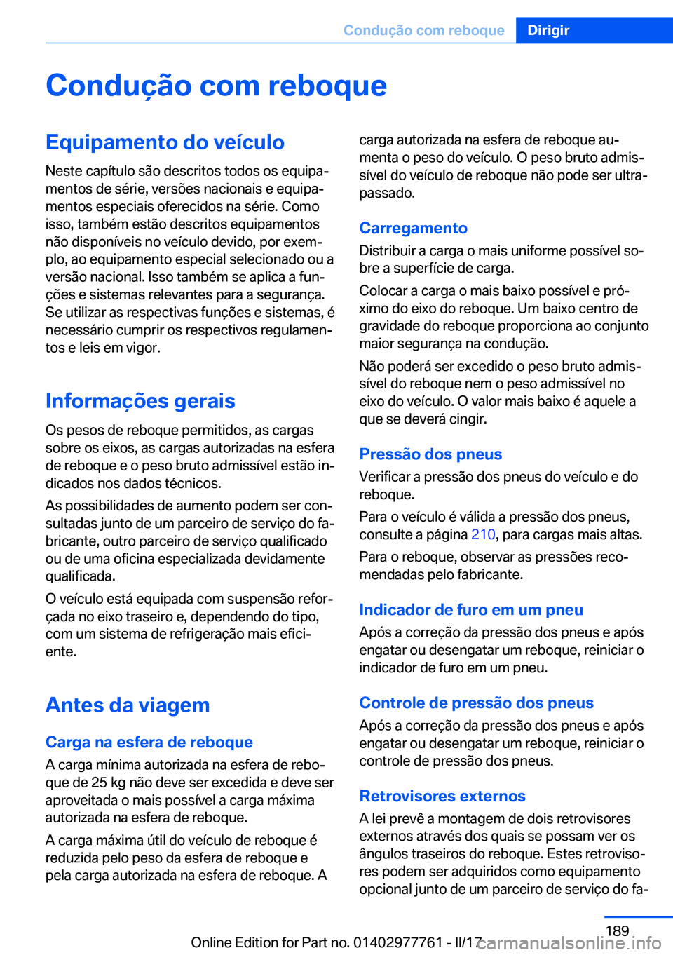 BMW 2 SERIES COUPE 2017  Manual do condutor (in Portuguese) �C�o�n�d�u�
