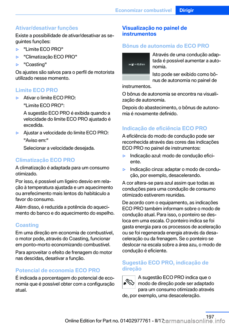 BMW 2 SERIES COUPE 2017  Manual do condutor (in Portuguese) �A�t�i�v�a�r�/�d�e�s�a�t�i�v�a�r��f�u�n�