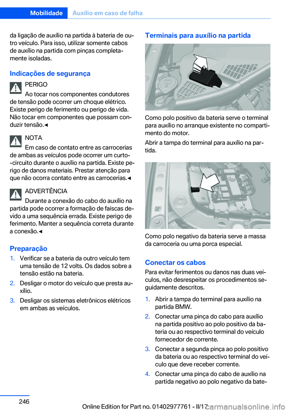 BMW 2 SERIES COUPE 2017  Manual do condutor (in Portuguese) �d�a� �l�i�g�a�