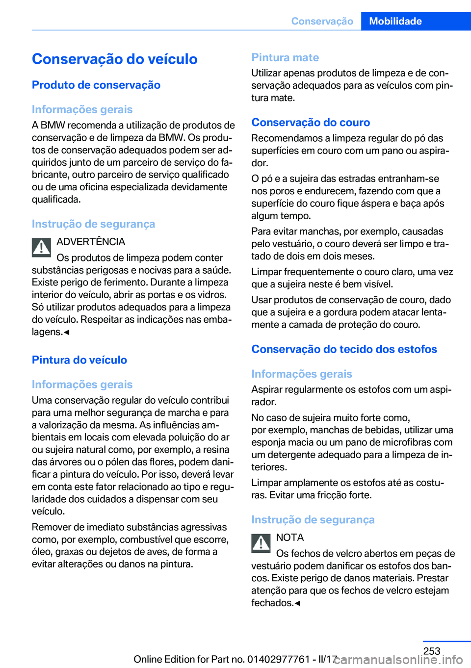 BMW 2 SERIES COUPE 2017  Manual do condutor (in Portuguese) �C�o�n�s�e�r�v�a�