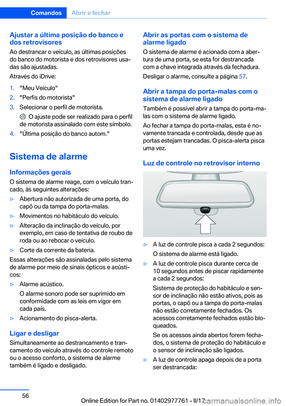 BMW 2 SERIES COUPE 2017  Manual do condutor (in Portuguese) �A�j�u�s�t�a�r��a��