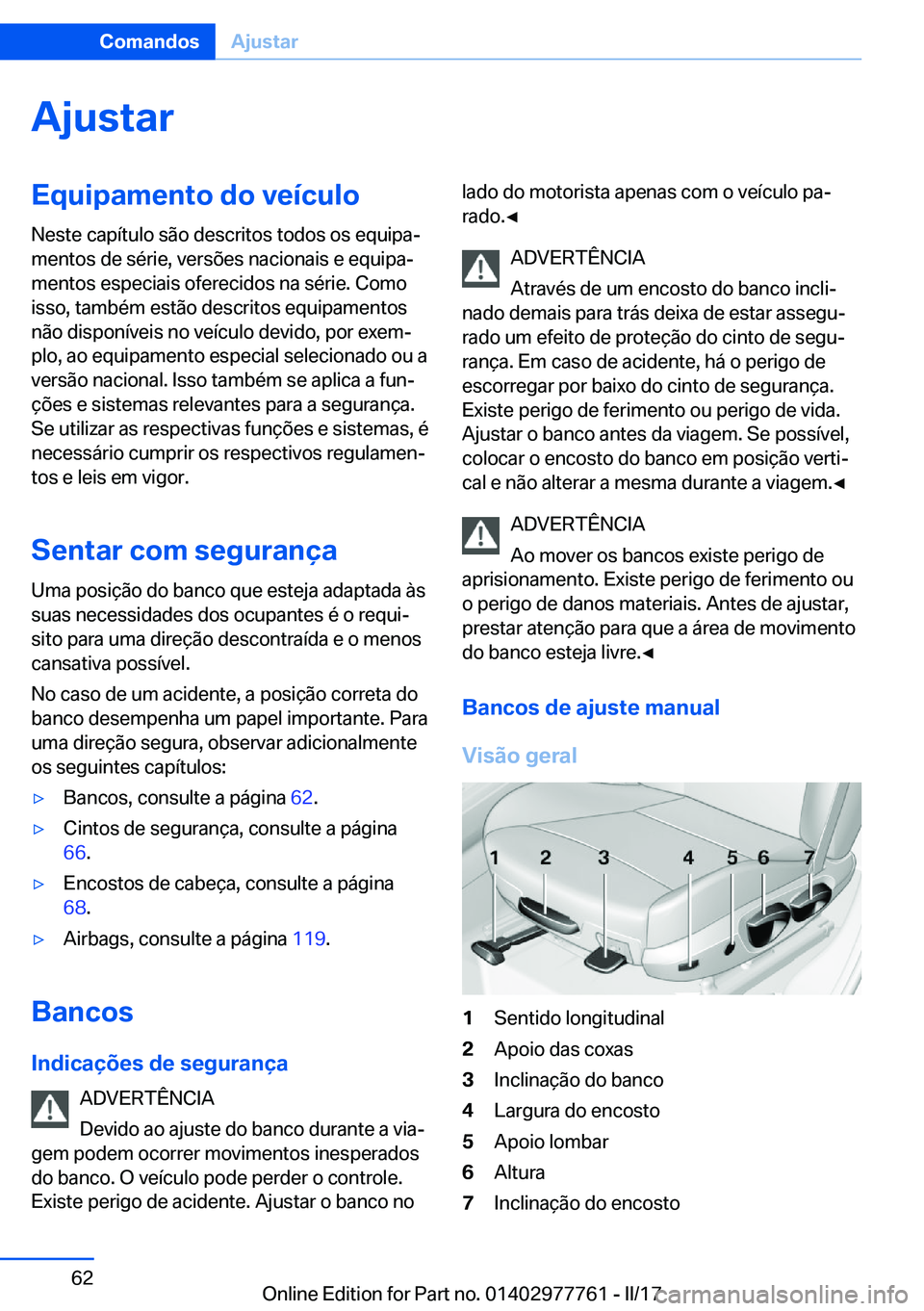 BMW 2 SERIES COUPE 2017  Manual do condutor (in Portuguese) �A�j�u�s�t�a�r�E�q�u�i�p�a�m�e�n�t�o��d�o��v�e�