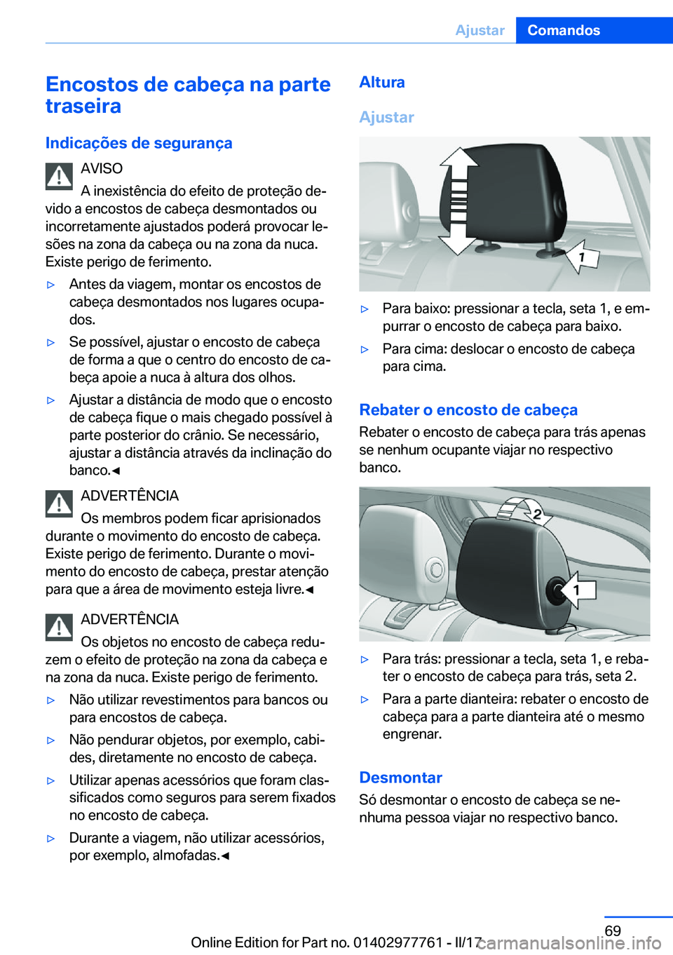 BMW 2 SERIES COUPE 2017  Manual do condutor (in Portuguese) �E�n�c�o�s�t�o�s��d�e��c�a�b�e�