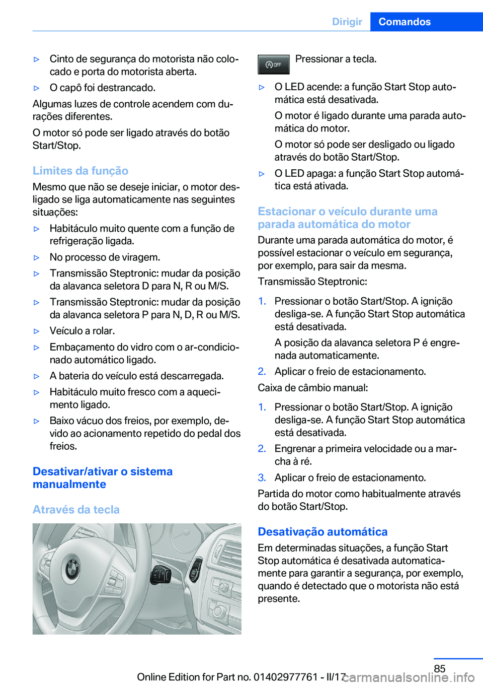 BMW 2 SERIES COUPE 2017  Manual do condutor (in Portuguese) y�C�i�n�t�o� �d�e� �s�e�g�u�r�a�n�