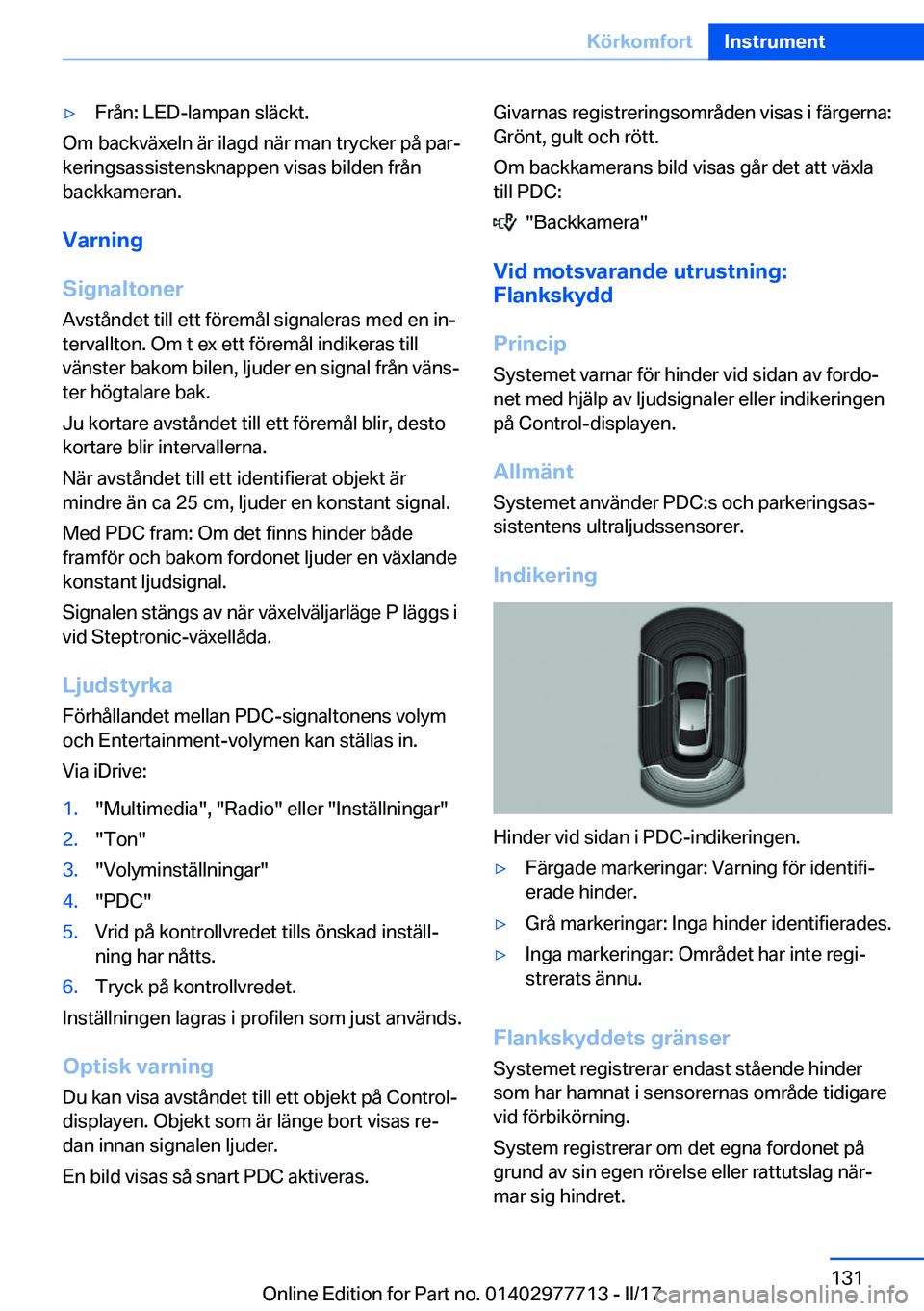 BMW 2 SERIES COUPE 2017  InstruktionsbÖcker (in Swedish) 'y�F�r�å�n�:� �L�E�D�-�l�a�m�p�a�n� �s�l�ä�c�k�t�.
�O�m� �b�a�c�k�v�ä�x�e�l�n� �ä�r� �i�l�a�g�d� �n�ä�r� �m�a�n� �t�r�y�c�k�e�r� �p�å� �p�a�rj�k�e�r�i�n�g�s�a�s�s�i�s�t�e�n�s�k�n�a�p�p�e�n�