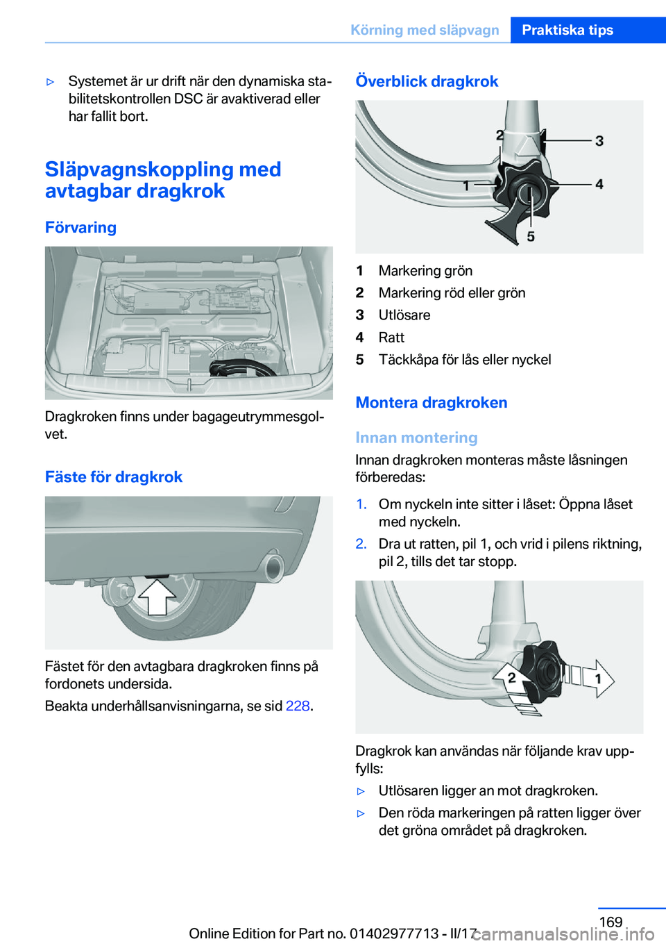 BMW 2 SERIES COUPE 2017  InstruktionsbÖcker (in Swedish) 'y�S�y�s�t�e�m�e�t� �ä�r� �u�r� �d�r�i�f�t� �n�ä�r� �d�e�n� �d�y�n�a�m�i�s�k�a� �s�t�aj�b�i�l�i�t�e�t�s�k�o�n�t�r�o�l�l�e�n� �D�S�C� �ä�r� �a�v�a�k�t�i�v�e�r�a�d� �e�l�l�e�r�h�a�r� �f�a�l�l�i�