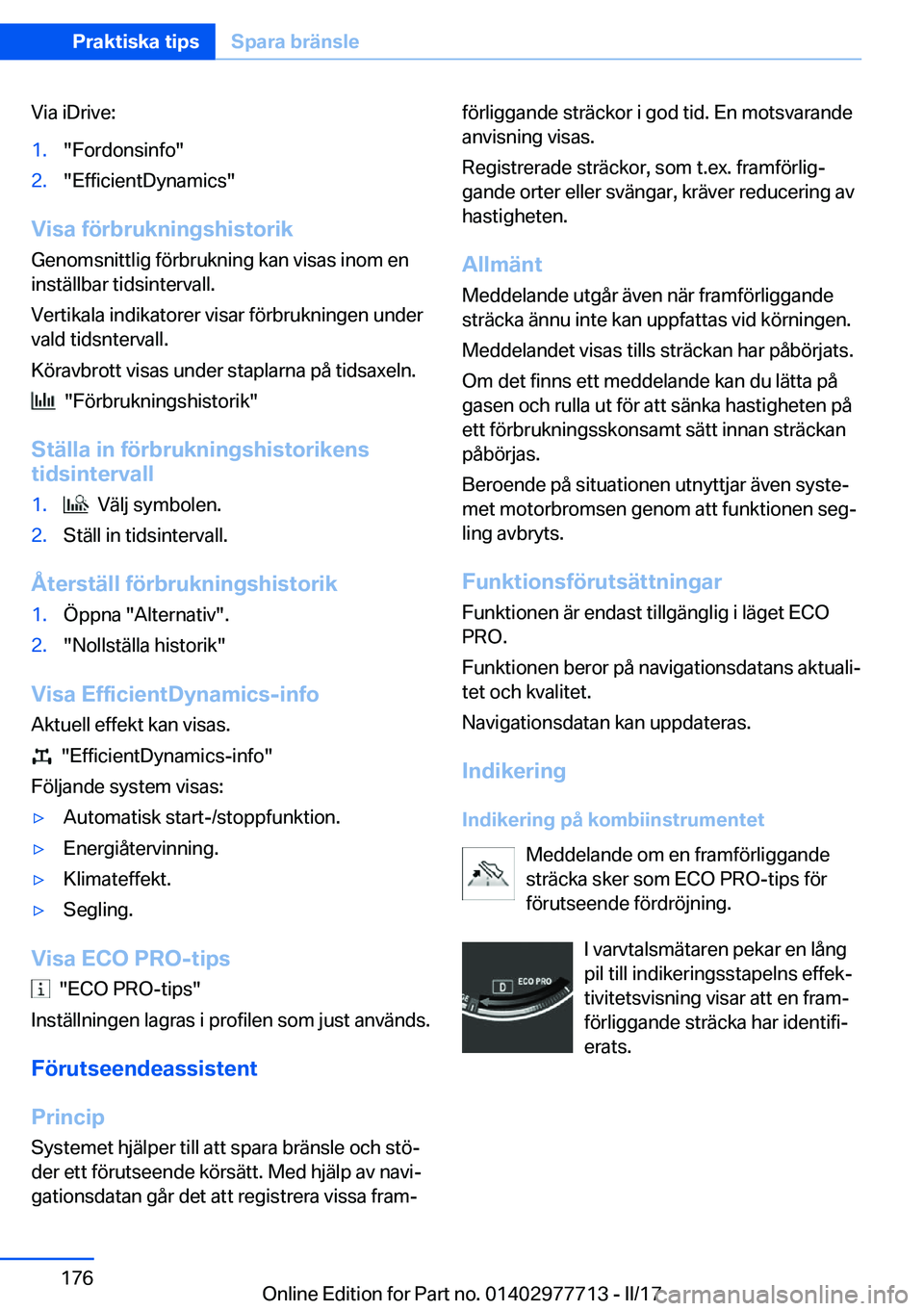 BMW 2 SERIES COUPE 2017  InstruktionsbÖcker (in Swedish) �V�i�a� �i�D�r�i�v�e�:�1�.�"�F�o�r�d�o�n�s�i�n�f�o�"�2�.�"�E�f�f�i�c�i�e�n�t�D�y�n�a�m�i�c�s�"
�V�i�s�a��f�
