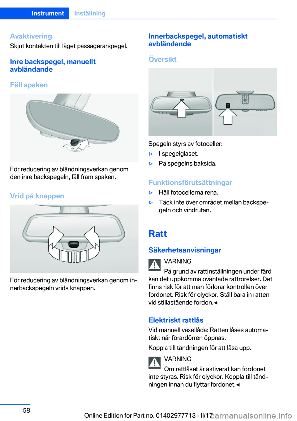 BMW 2 SERIES COUPE 2017  InstruktionsbÖcker (in Swedish) �A�v�a�k�t�i�v�e�r�i�n�g�S�k�j�u�t� �k�o�n�t�a�k�t�e�n� �t�i�l�l� �l�ä�g�e�t� �p�a�s�s�a�g�e�r�a�r�s�p�e�g�e�l�.
�I�n�r�e��b�a�c�k�s�p�e�g�e�l�,��m�a�n�u�e�l�l�t
�a�v�b�l�ä�n�d�a�n�d�e
�F�ä�l�l�