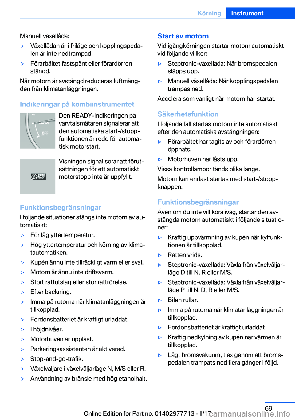 BMW 2 SERIES COUPE 2017  InstruktionsbÖcker (in Swedish) �M�a�n�u�e�l�l� �v�ä�x�e�l�l�å�d�a�:'y�V�ä�x�e�l�l�å�d�a�n� �ä�r� �i� �f�r�i�l�ä�g�e� �o�c�h� �k�o�p�p�l�i�n�g�s�p�e�d�aj�l�e�n� �ä�r� �i�n�t�e� �n�e�d�t�r�a�m�p�a�d�.'y�F�