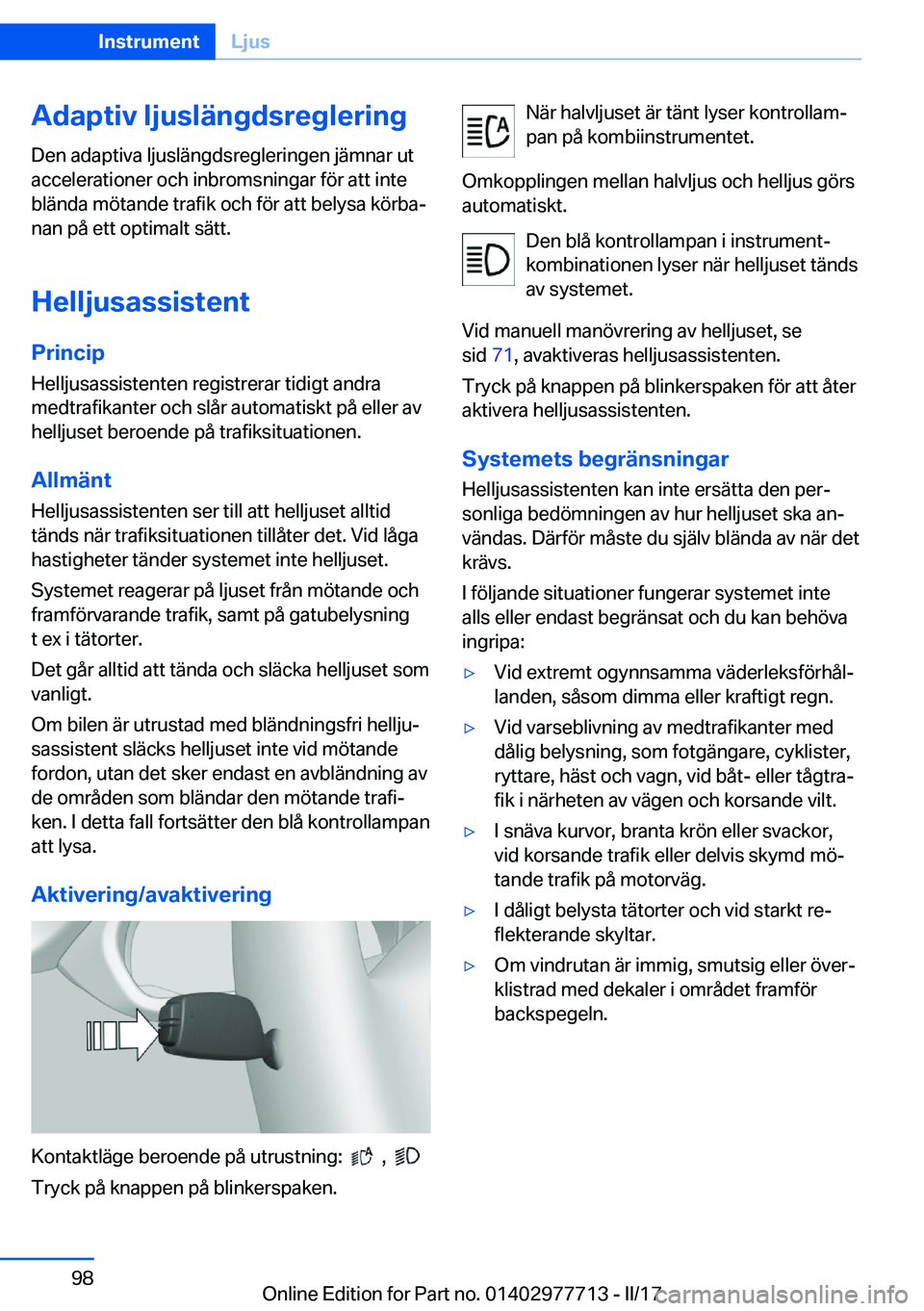 BMW 2 SERIES COUPE 2017  InstruktionsbÖcker (in Swedish) �A�d�a�p�t�i�v��l�j�u�s�l�ä�n�g�d�s�r�e�g�l�e�r�i�n�g�D�e�n� �a�d�a�p�t�i�v�a� �l�j�u�s�l�ä�n�g�d�s�r�e�g�l�e�r�i�n�g�e�n� �j�ä�m�n�a�r� �u�t�a�c�c�e�l�e�r�a�t�i�o�n�e�r� �o�c�h� �i�n�b�r�o�m�s�n�
