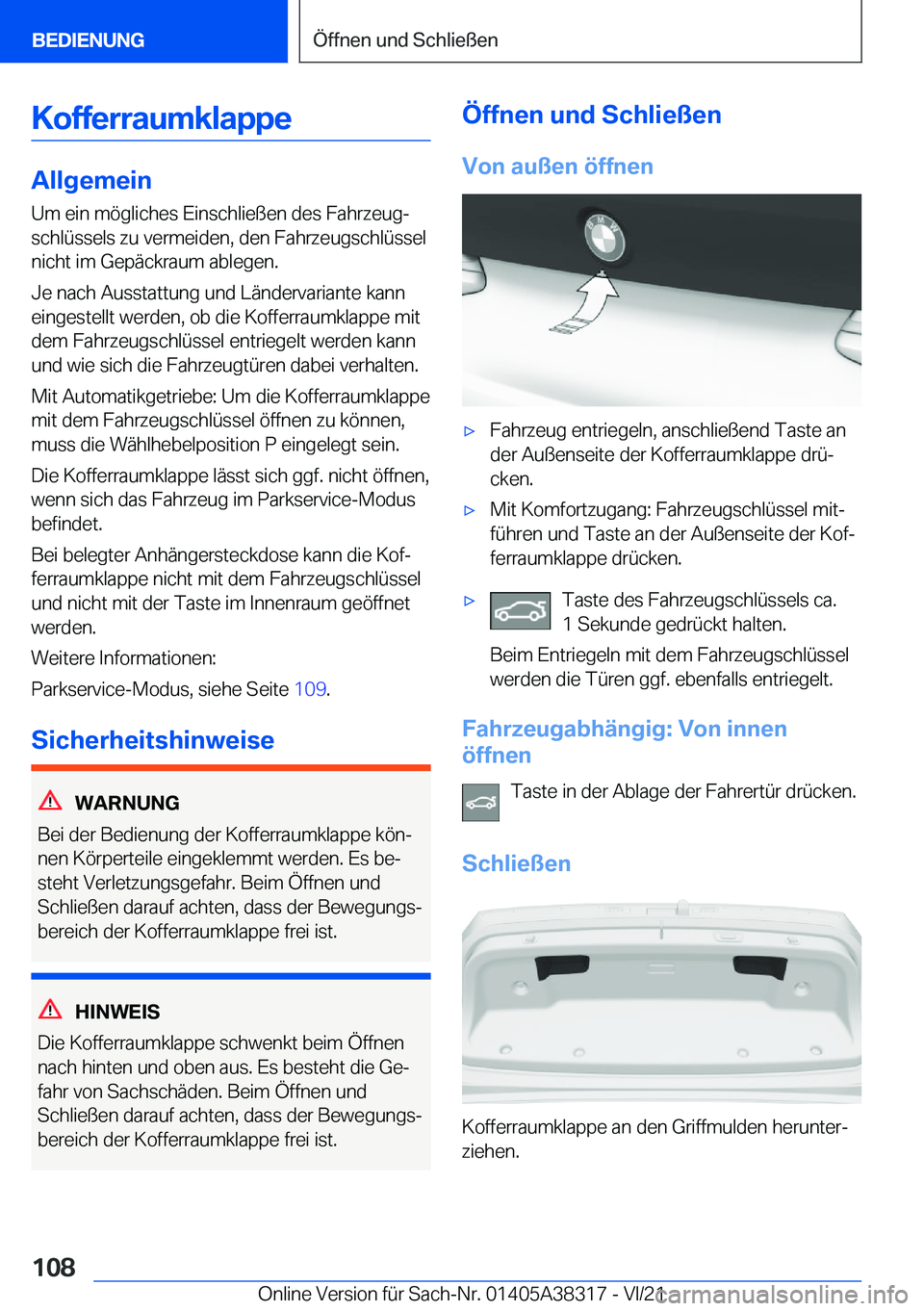 BMW 2 SERIES GRAN COUPE 2022  Betriebsanleitungen (in German) �K�o�f�f�e�r�r�a�u�m�k�l�a�p�p�e
�A�l�l�g�e�m�e�i�n
�U�m��e�i�n��m�