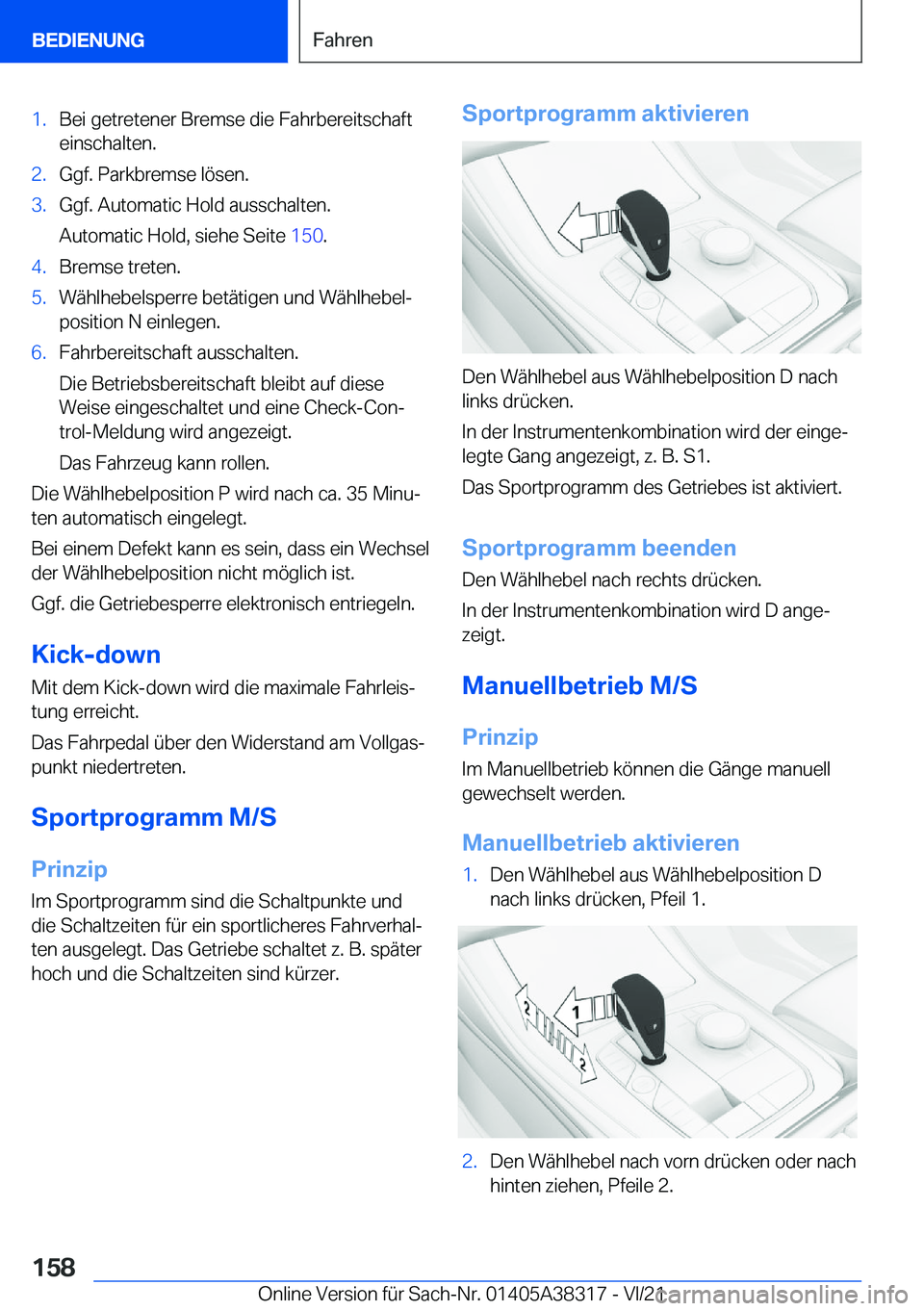 BMW 2 SERIES GRAN COUPE 2022  Betriebsanleitungen (in German) �1�.�B�e�i��g�e�t�r�e�t�e�n�e�r��B�r�e�m�s�e��d�i�e��F�a�h�r�b�e�r�e�i�t�s�c�h�a�f�t
�e�i�n�s�c�h�a�l�t�e�n�.�2�.�G�g�f�.��P�a�r�k�b�r�e�m�s�e��l�