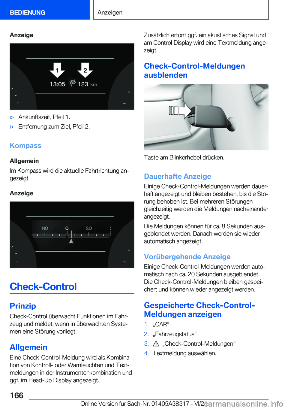 BMW 2 SERIES GRAN COUPE 2022  Betriebsanleitungen (in German) �A�n�z�e�i�g�ex�A�n�k�u�n�f�t�s�z�e�i�t�,��P�f�e�i�l��1�.x�E�n�t�f�e�r�n�u�n�g��z�u�m��Z�i�e�l�,��P�f�e�i�l��2�.
�K�o�m�p�a�s�s
�A�l�l�g�e�m�e�i�n
�I�m��K�o�m�p�a�s�s��w�i�r�d��d�i�e��a�k�