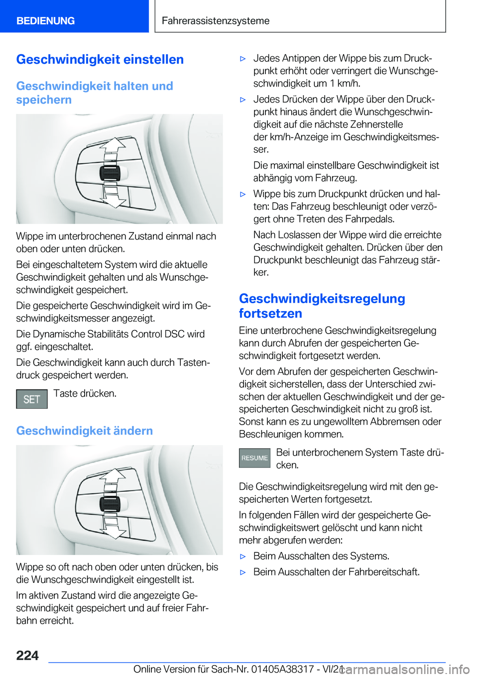 BMW 2 SERIES GRAN COUPE 2022  Betriebsanleitungen (in German) �G�e�s�c�h�w�i�n�d�i�g�k�e�i�t��e�i�n�s�t�e�l�l�e�n�G�e�s�c�h�w�i�n�d�i�g�k�e�i�t��h�a�l�t�e�n��u�n�d
�s�p�e�i�c�h�e�r�n
�W�i�p�p�e��i�m��u�n�t�e�r�b�r�o�c�h�e�n�e�n��Z�u�s�t�a�n�d��e�i�n�m�a�l