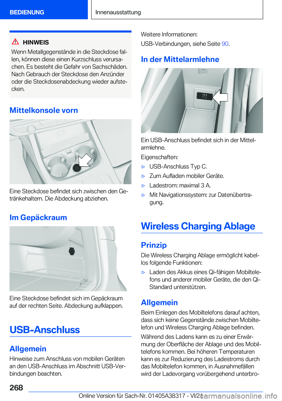 BMW 2 SERIES GRAN COUPE 2022  Betriebsanleitungen (in German) �H�I�N�W�E�I�S
�W�e�n�n��M�e�t�a�l�l�g�e�g�e�n�s�t�