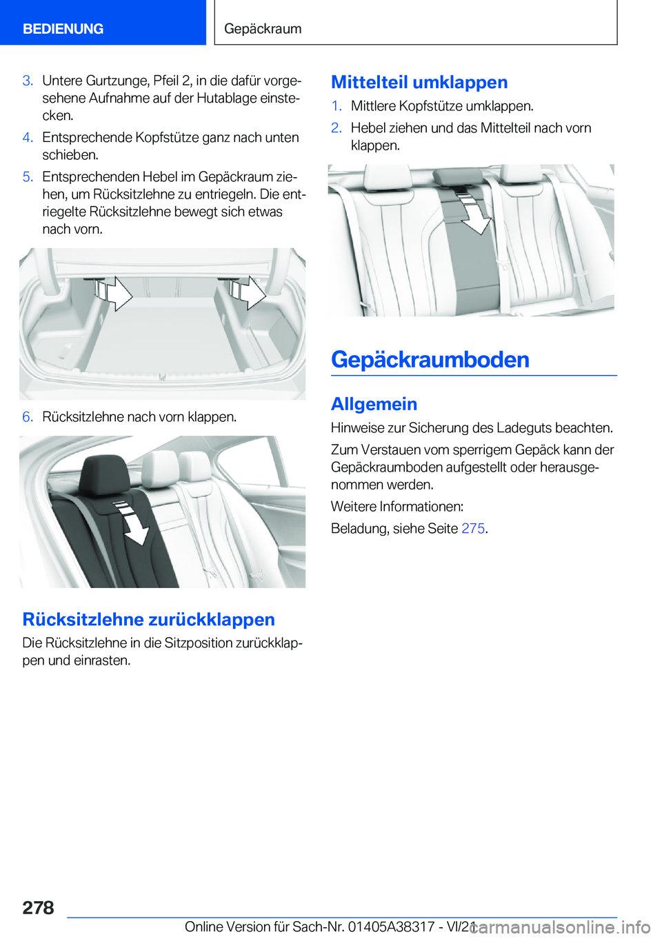 BMW 2 SERIES GRAN COUPE 2022  Betriebsanleitungen (in German) �3�.�U�n�t�e�r�e��G�u�r�t�z�u�n�g�e�,��P�f�e�i�l��2�,��i�n��d�i�e��d�a�f�