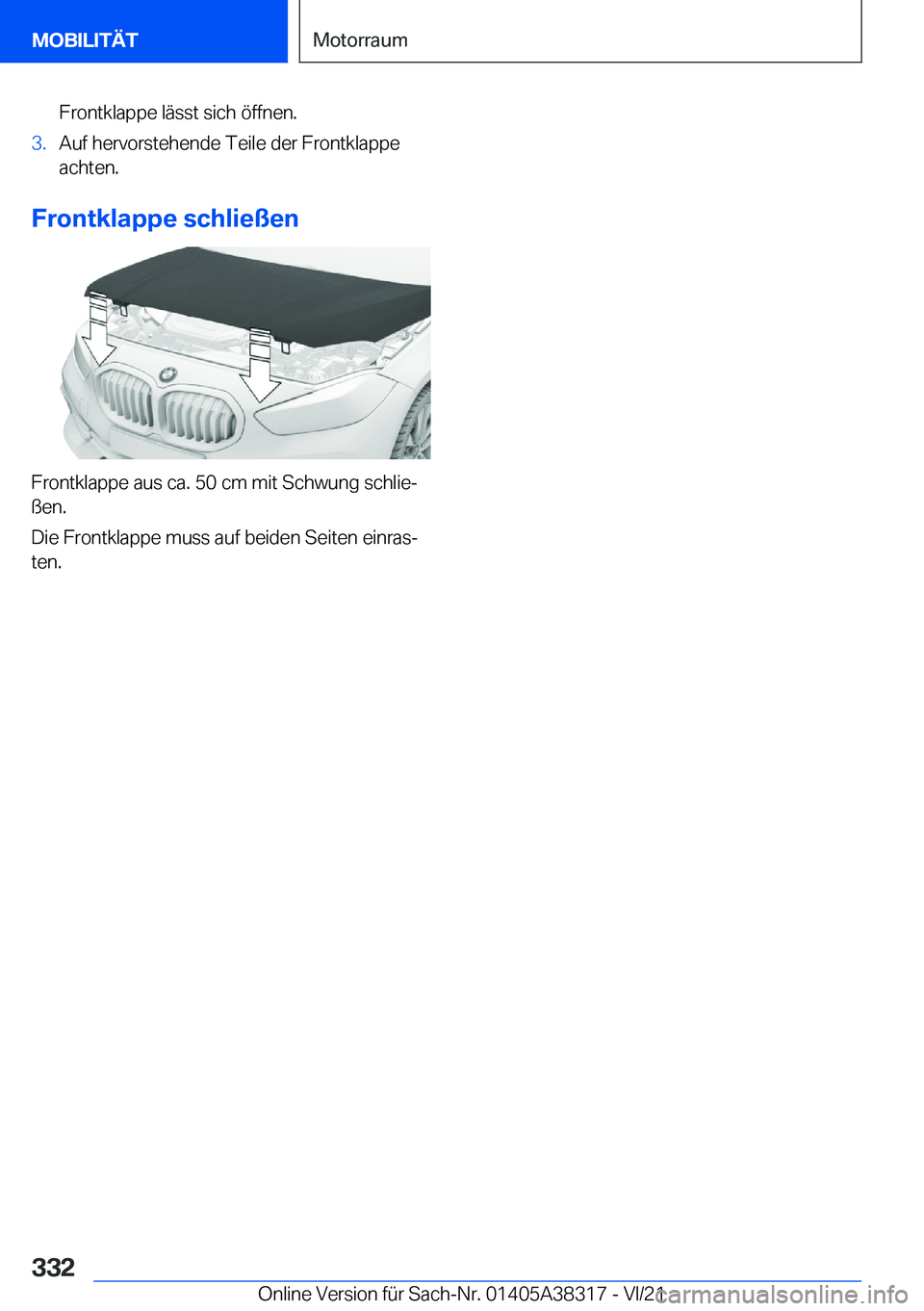 BMW 2 SERIES GRAN COUPE 2022  Betriebsanleitungen (in German) �F�r�o�n�t�k�l�a�p�p�e��l�