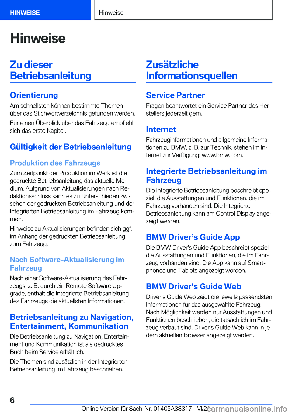 BMW 2 SERIES GRAN COUPE 2022  Betriebsanleitungen (in German) �H�i�n�w�e�i�s�e�Z�u��d�i�e�s�e�r�B�e�t�r�i�e�b�s�a�n�l�e�i�t�u�n�g
�O�r�i�e�n�t�i�e�r�u�n�g �A�m��s�c�h�n�e�l�l�s�t�e�n��k�