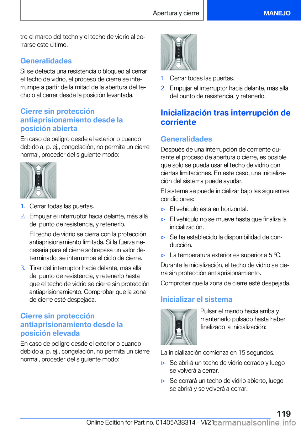 BMW 2 SERIES GRAN COUPE 2022  Manuales de Empleo (in Spanish) �t�r�e��e�l��m�a�r�c�o��d�e�l��t�e�c�h�o��y��e�l��t�e�c�h�o��d�e��v�i�d�r�i�o��a�l��c�eª�r�r�a�r�s�e��e�s�t�e��