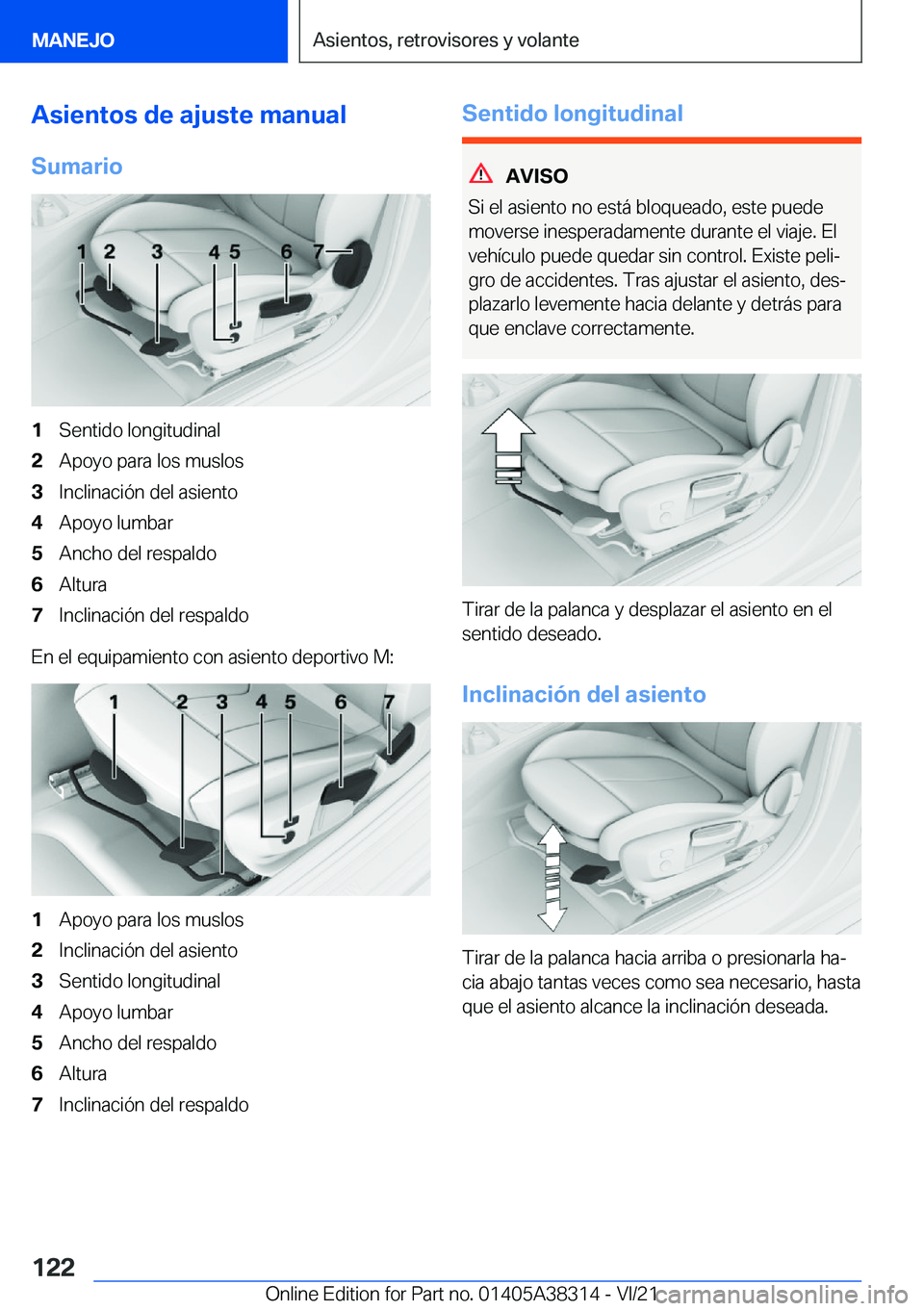 BMW 2 SERIES GRAN COUPE 2022  Manuales de Empleo (in Spanish) �A�s�i�e�n�t�o�s��d�e��a�j�u�s�t�e��m�a�n�u�a�l
�S�u�m�a�r�i�o�1�S�e�n�t�i�d�o��l�o�n�g�i�t�u�d�i�n�a�l�2�A�p�o�y�o��p�a�r�a��l�o�s��m�u�s�l�o�s�3�I�n�c�l�i�n�a�c�i�