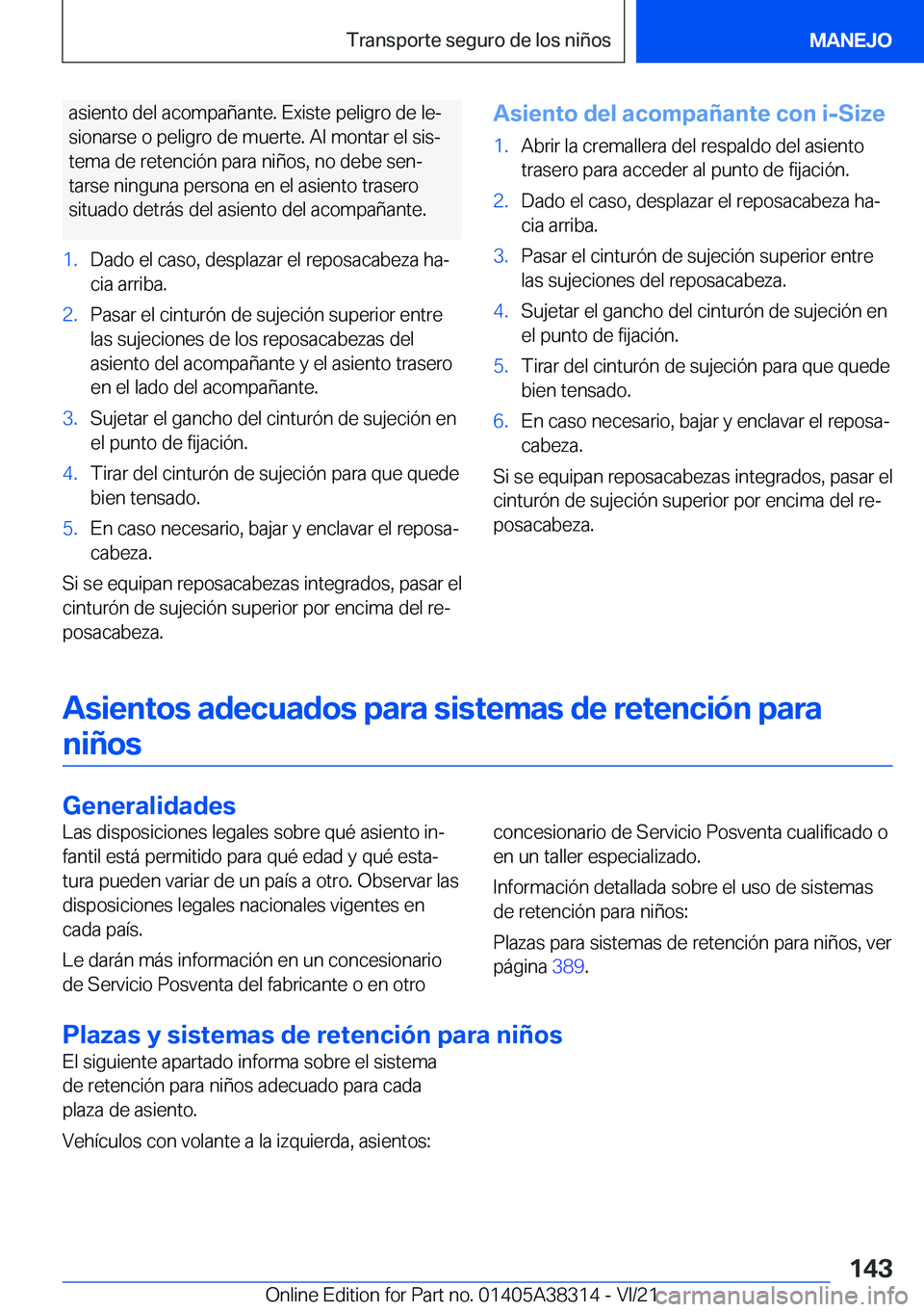 BMW 2 SERIES GRAN COUPE 2022  Manuales de Empleo (in Spanish) �a�s�i�e�n�t�o��d�e�l��a�c�o�m�p�a�