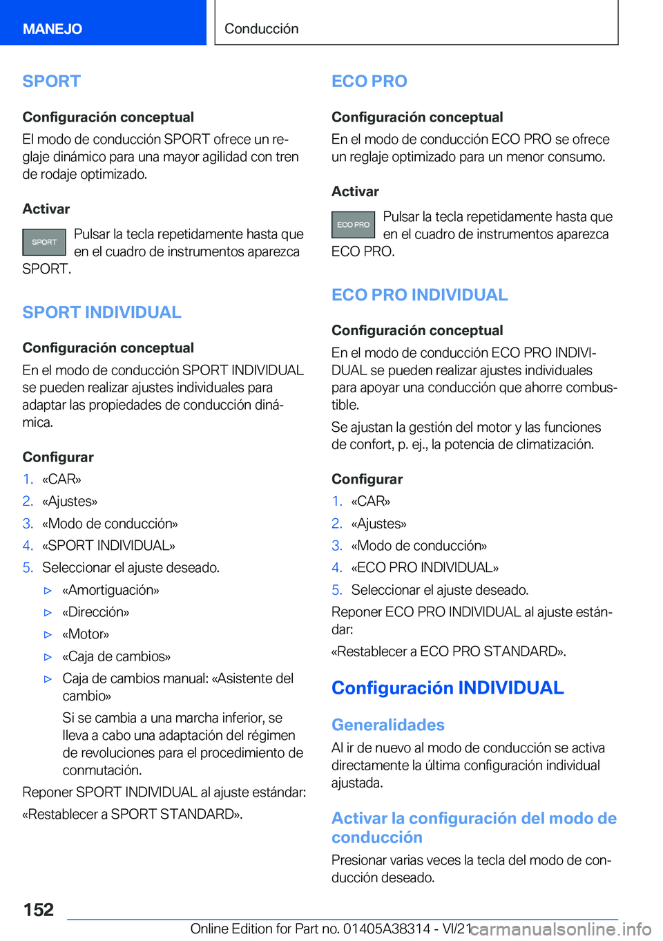 BMW 2 SERIES GRAN COUPE 2022  Manuales de Empleo (in Spanish) �S�P�O�R�T
�C�o�n�f�i�g�u�r�a�c�i�
