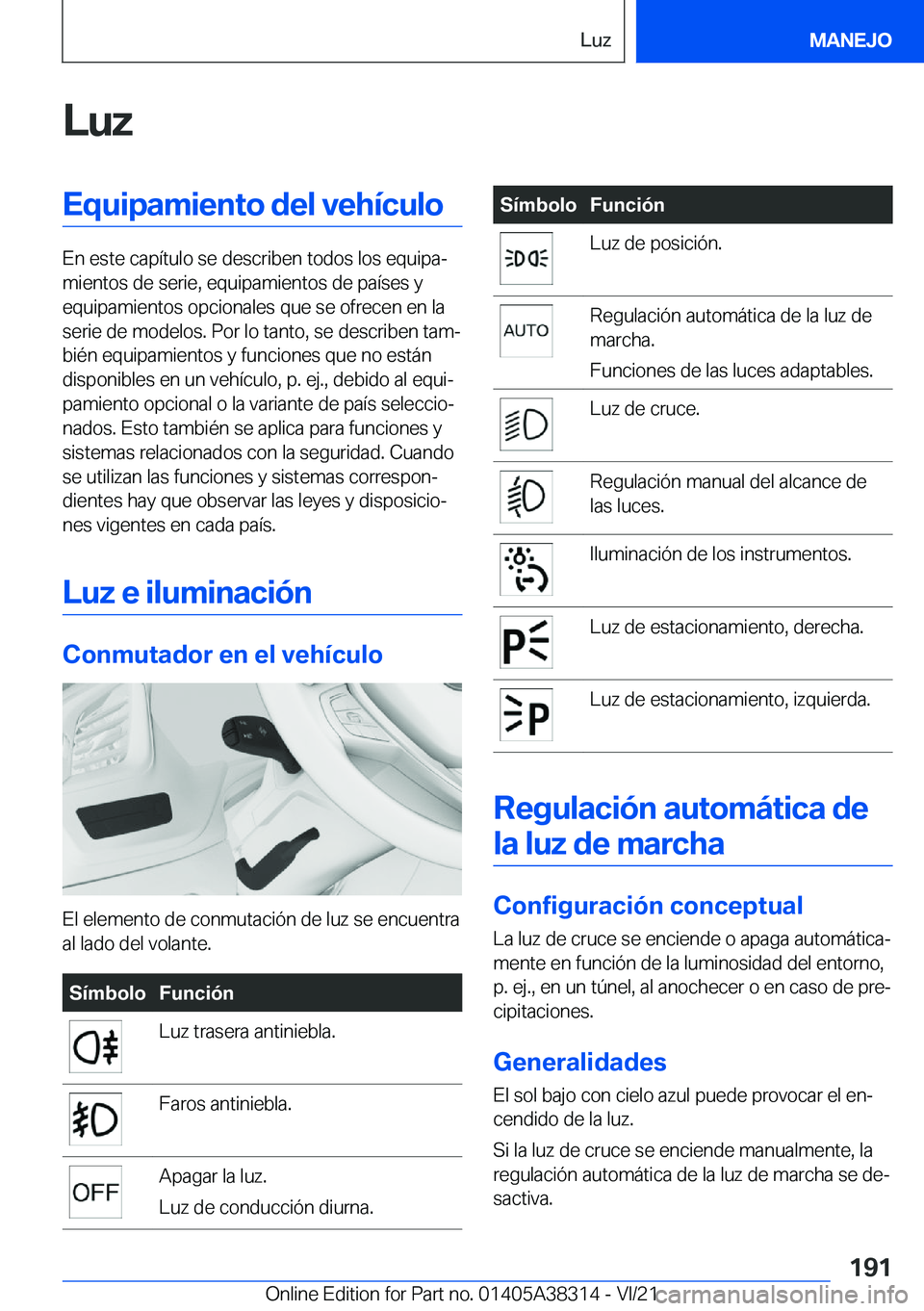 BMW 2 SERIES GRAN COUPE 2022  Manuales de Empleo (in Spanish) �L�u�z�E�q�u�i�p�a�m�i�e�n�t�o��d�e�l��v�e�h�