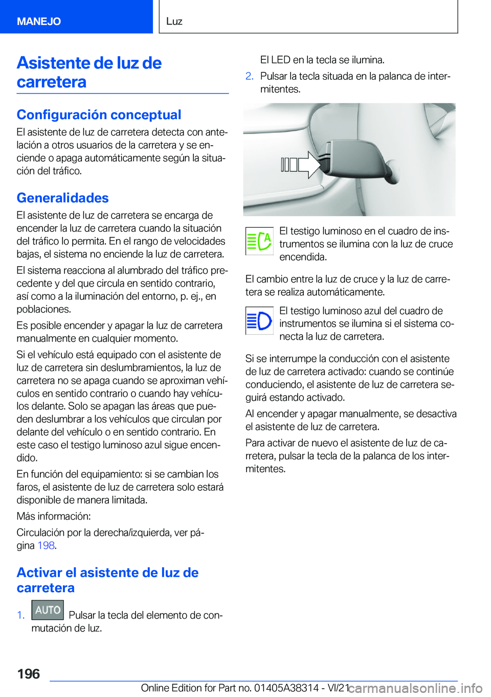 BMW 2 SERIES GRAN COUPE 2022  Manuales de Empleo (in Spanish) �A�s�i�s�t�e�n�t�e��d�e��l�u�z��d�e�c�a�r�r�e�t�e�r�a
�C�o�n�f�i�g�u�r�a�c�i�
